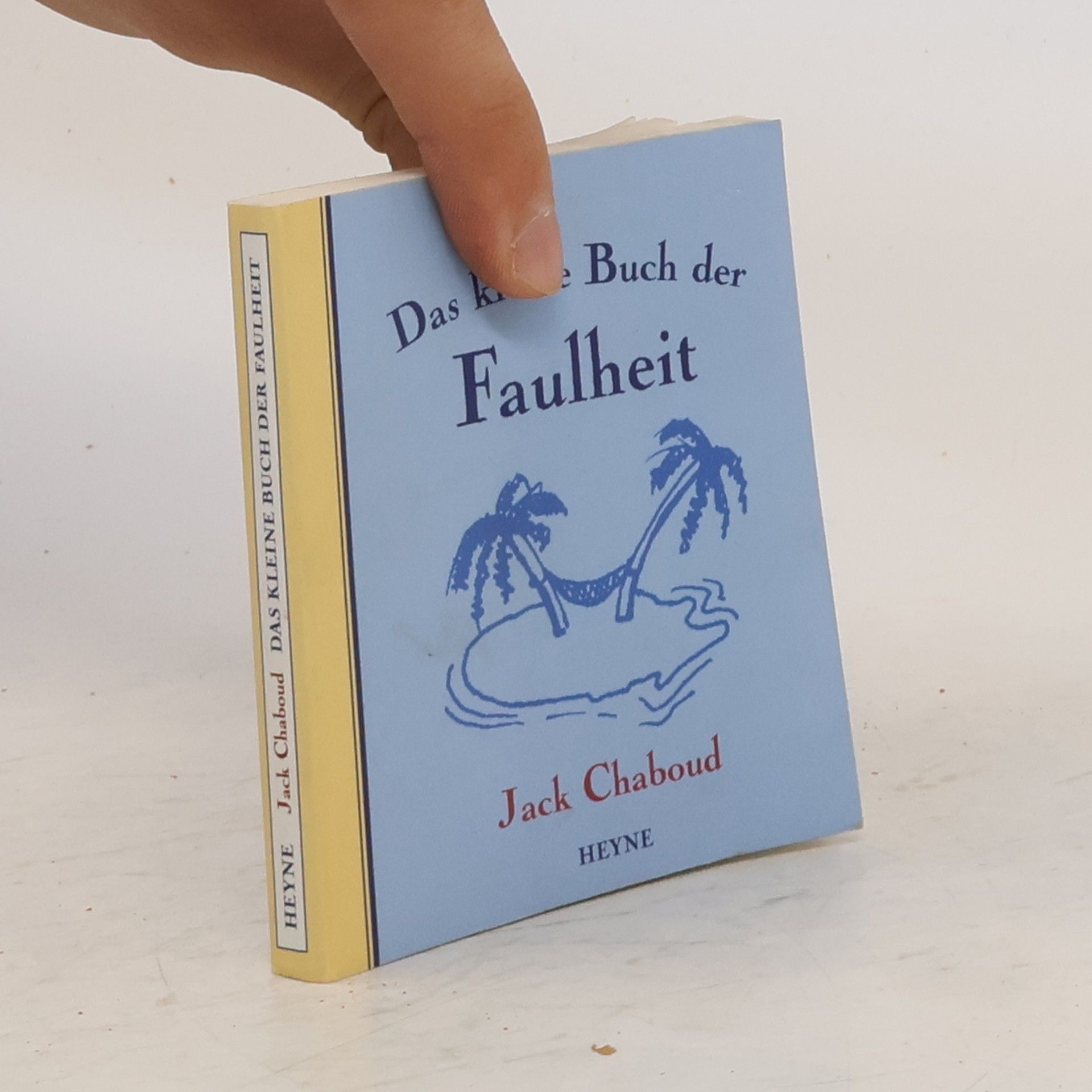 Jack Chaboud Das kleine Buch der Faulheit
