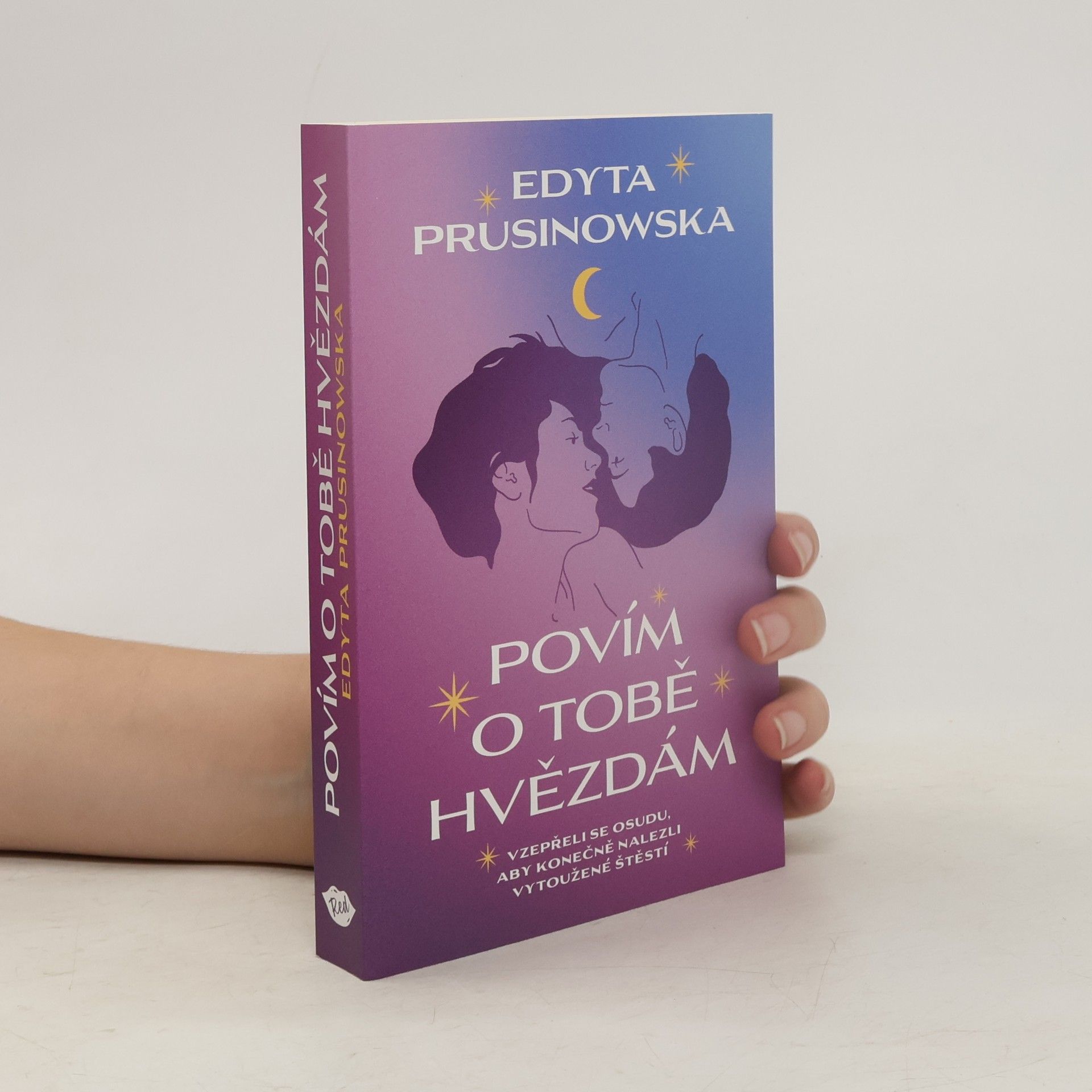 Martin Veselka Povím o tobě hvězdám : vzepřeli se osudu, aby konečně nalezli vytoužené štěstí