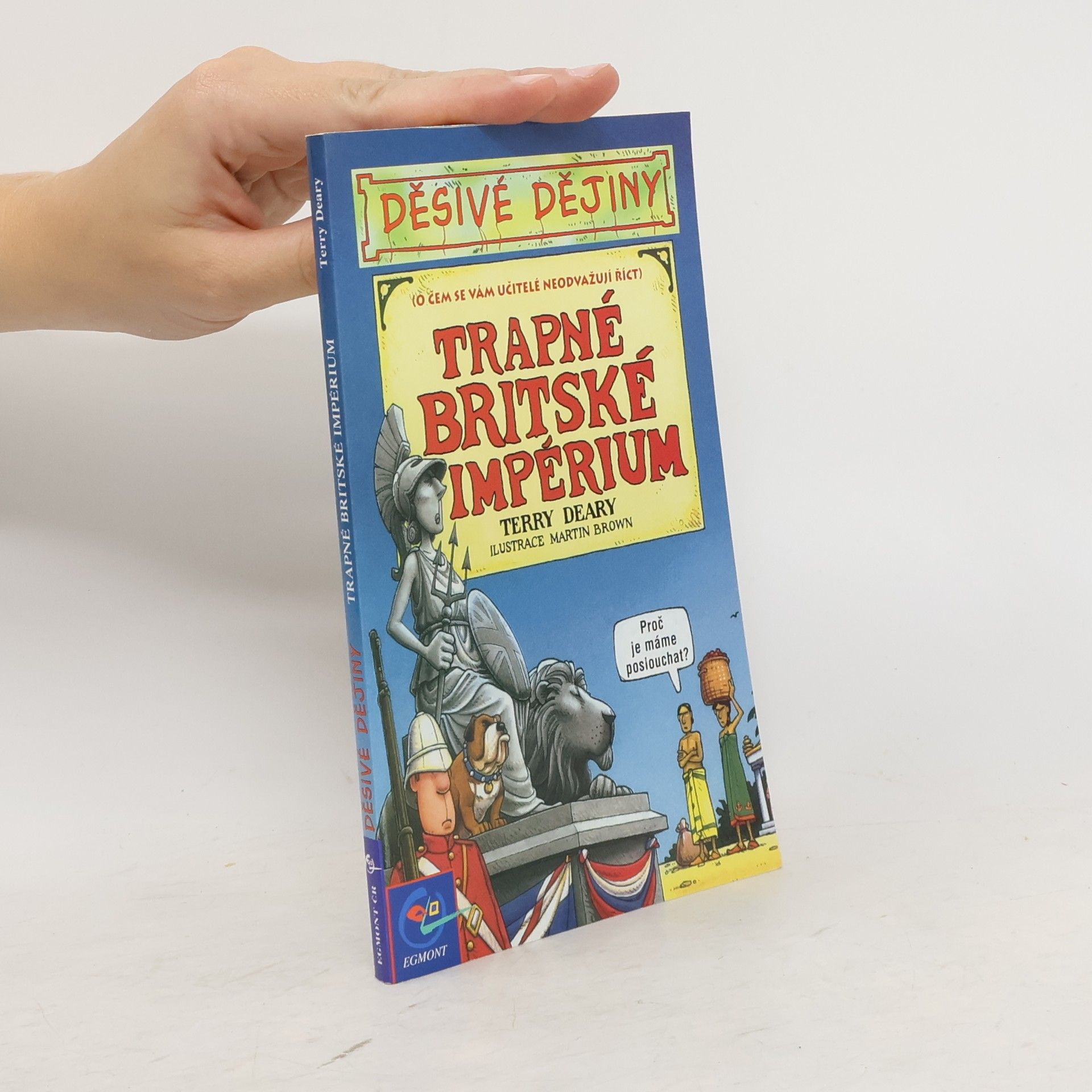Terry Deary Trapné Britské impérium