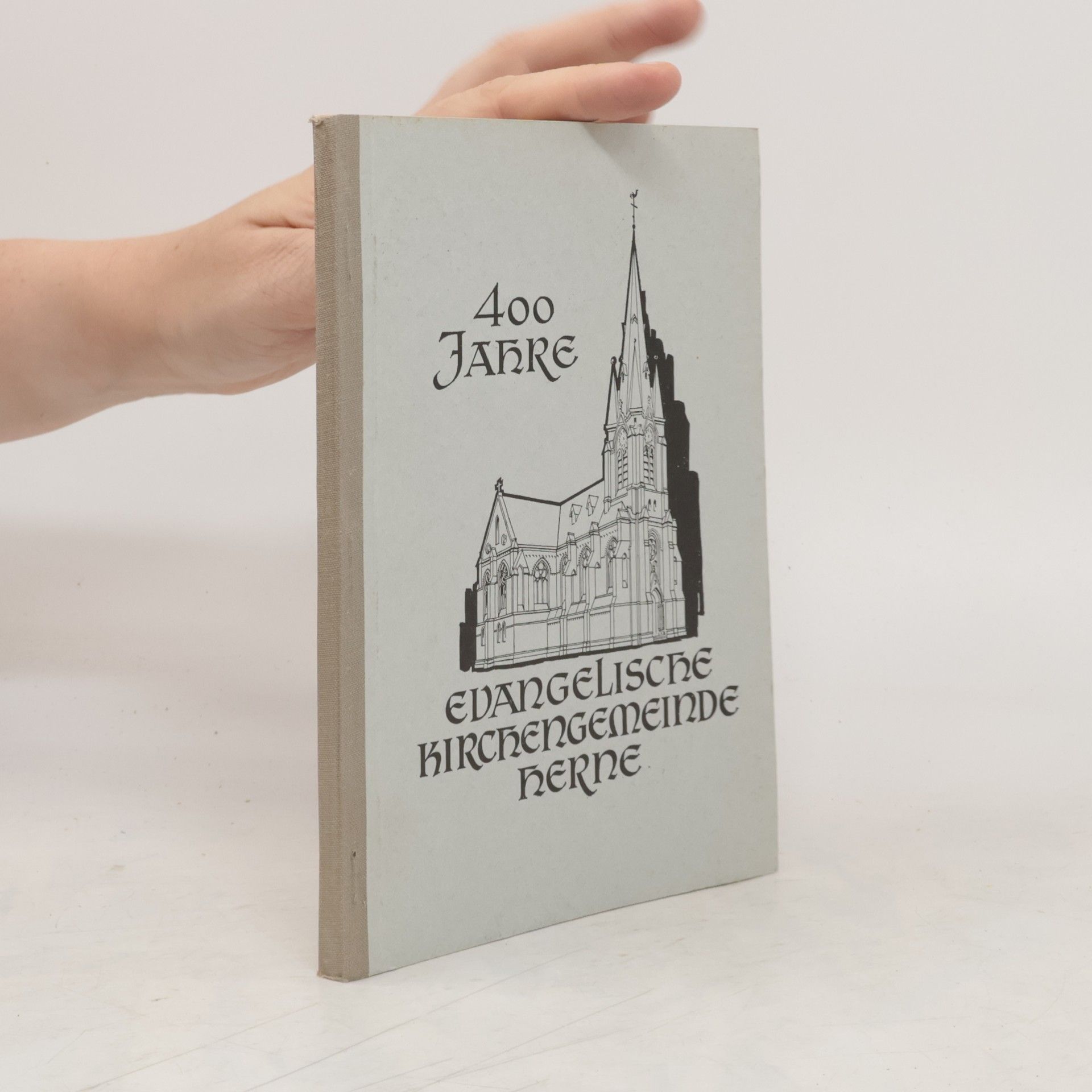 Ludwig Koechling 400 Jahre Evangelische Kirchengemeinde Herne