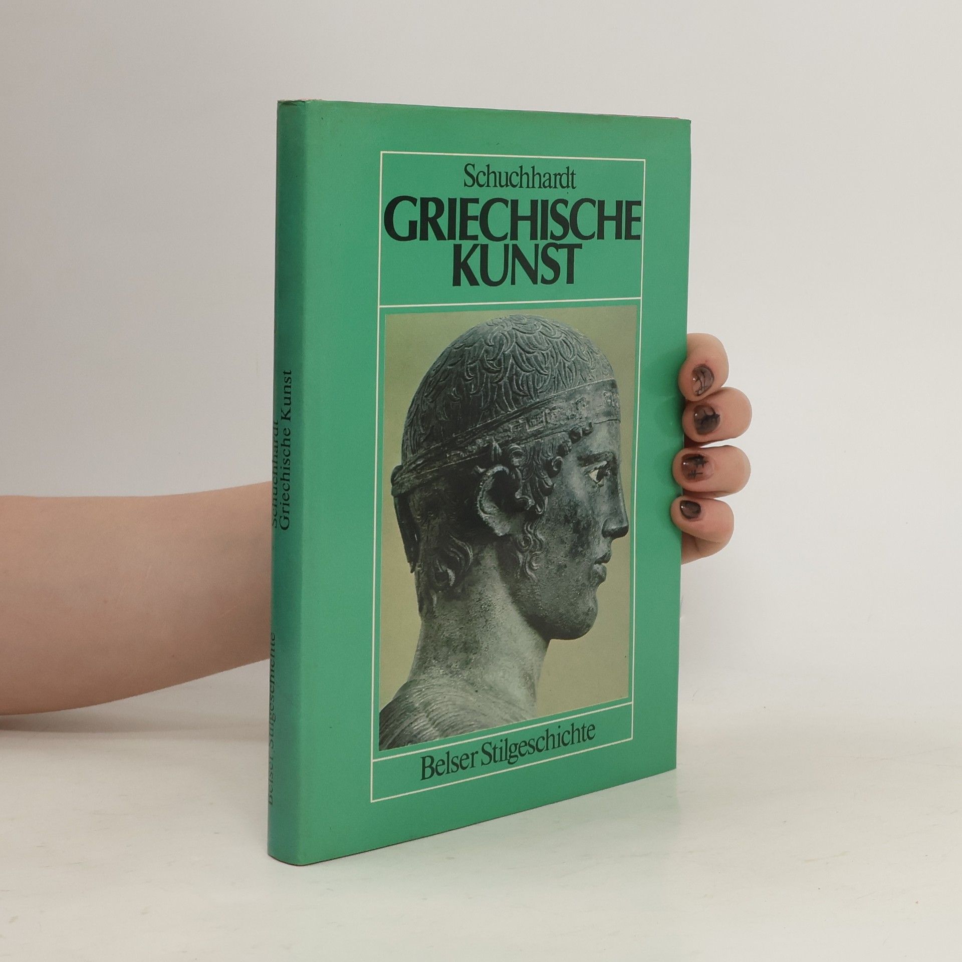 Walter-Herwig Schuchhardt Griechische Kunst