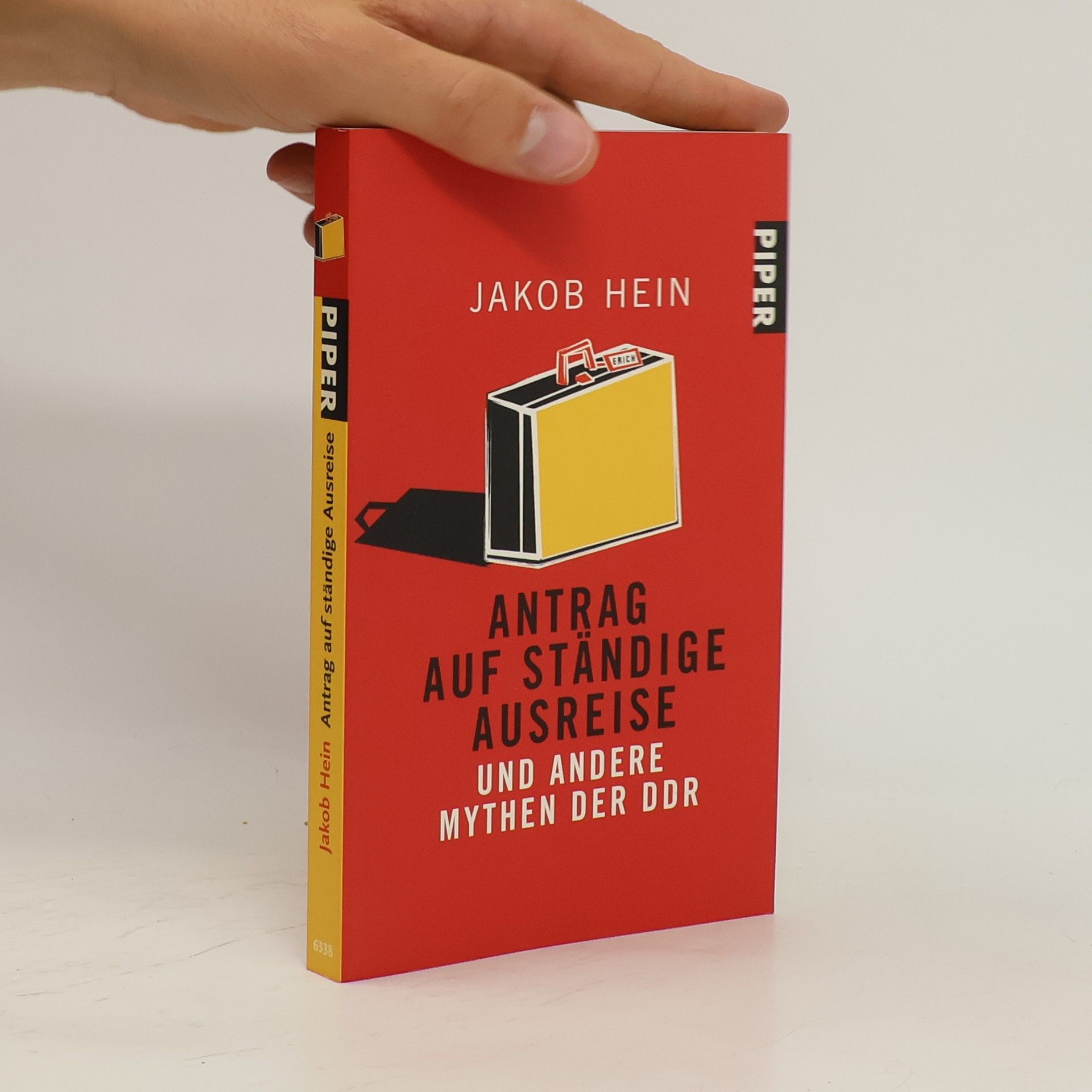 Jakob Hein Antrag auf ständige Ausreise und andere Mythen der DDR