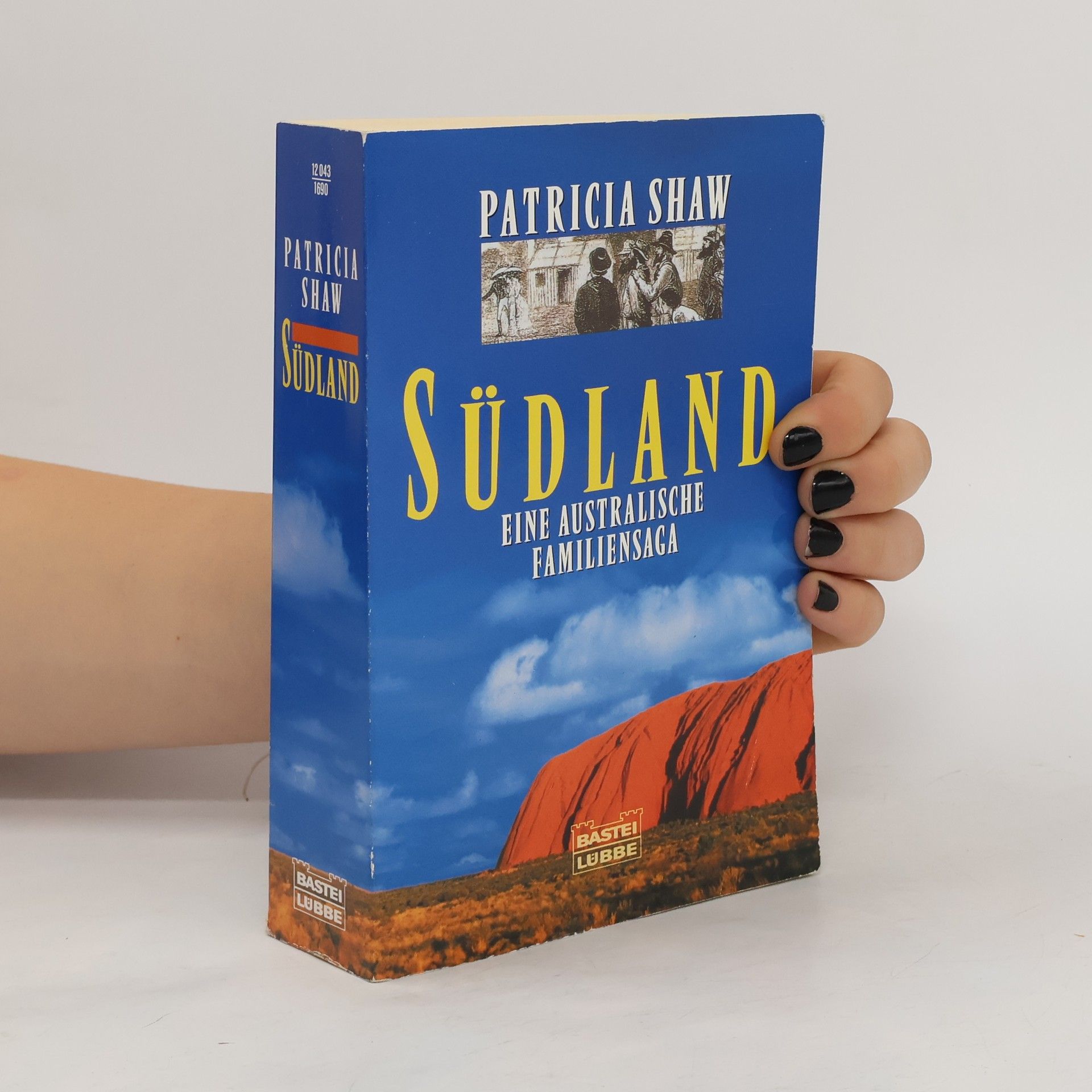 Patricia Shaw Südland. Eine australische Familiensaga