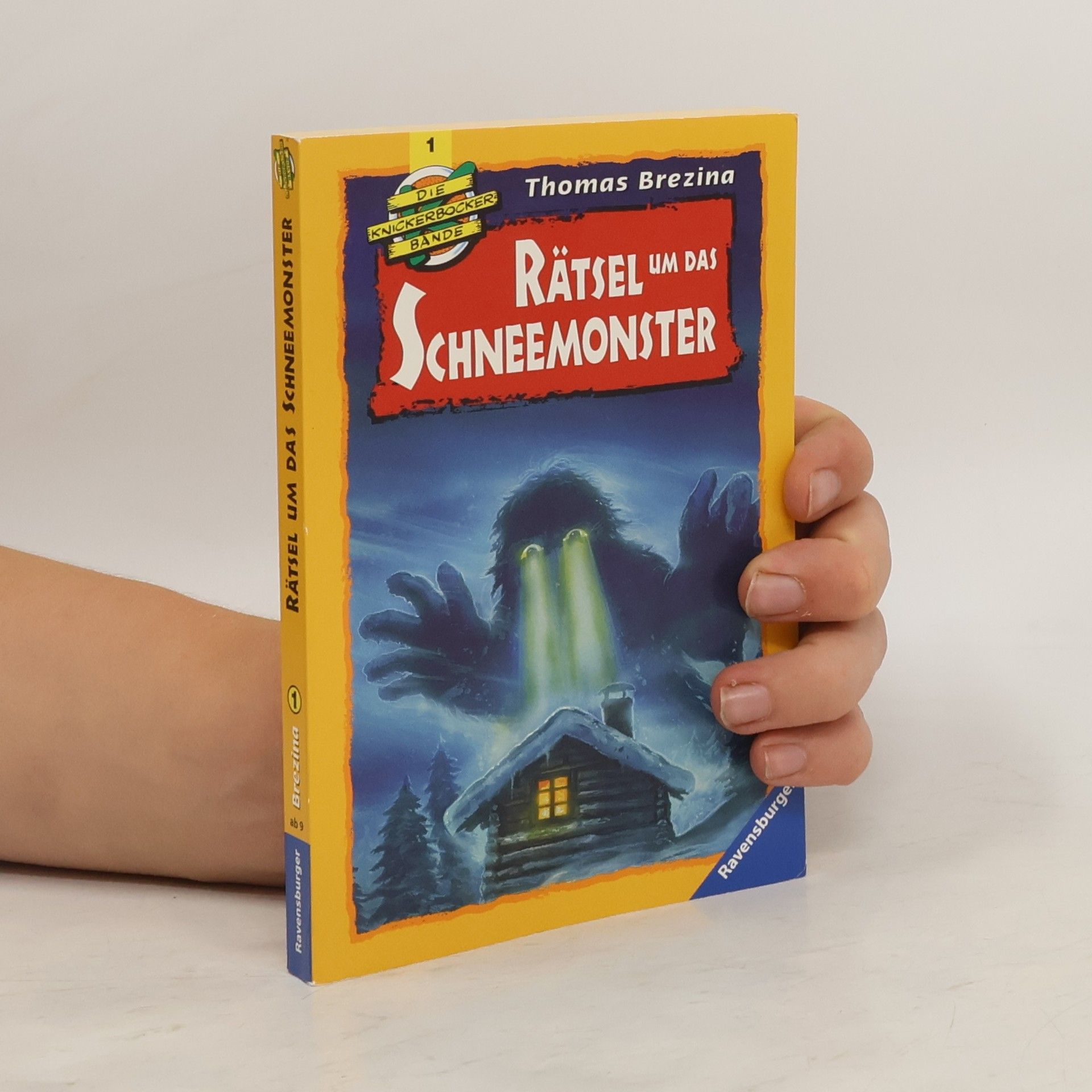 Thomas C. Brezina Die Knickerbocker-Bande 1: Rätsel um das Schneemonster