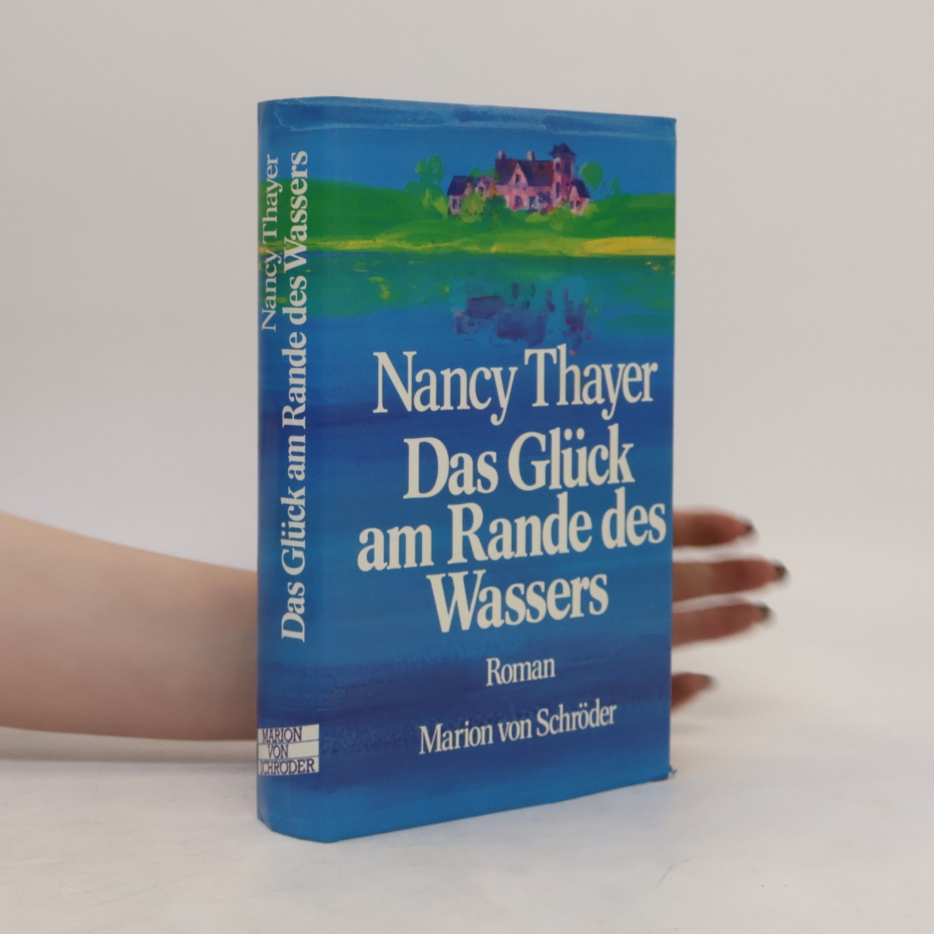 Nancy Thayer Das Glück am Rande des Wassers