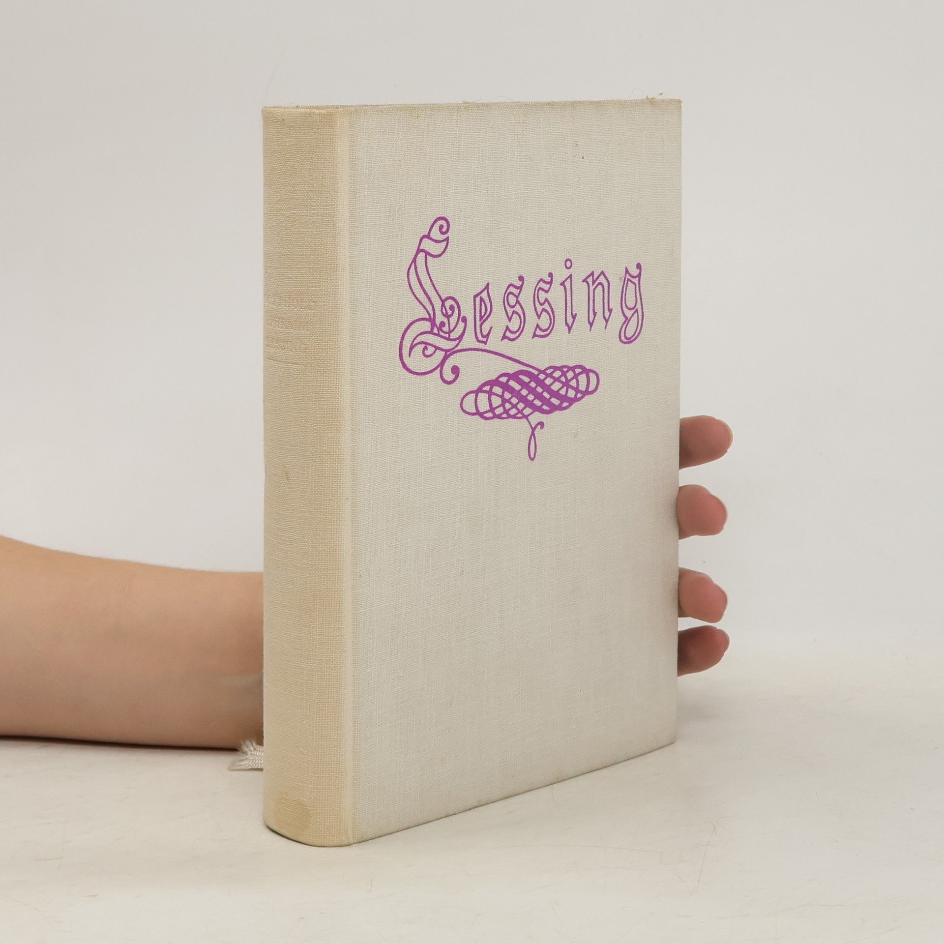 Gotthold Ephraim Lessing Hry. Básně. Bajky. Epigramy