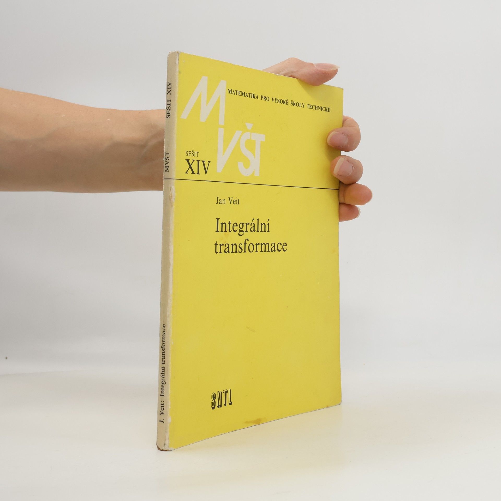 Jan Veit Matematika pro vysoké školy technické (sešit č. XIV.). Integrální transformace.