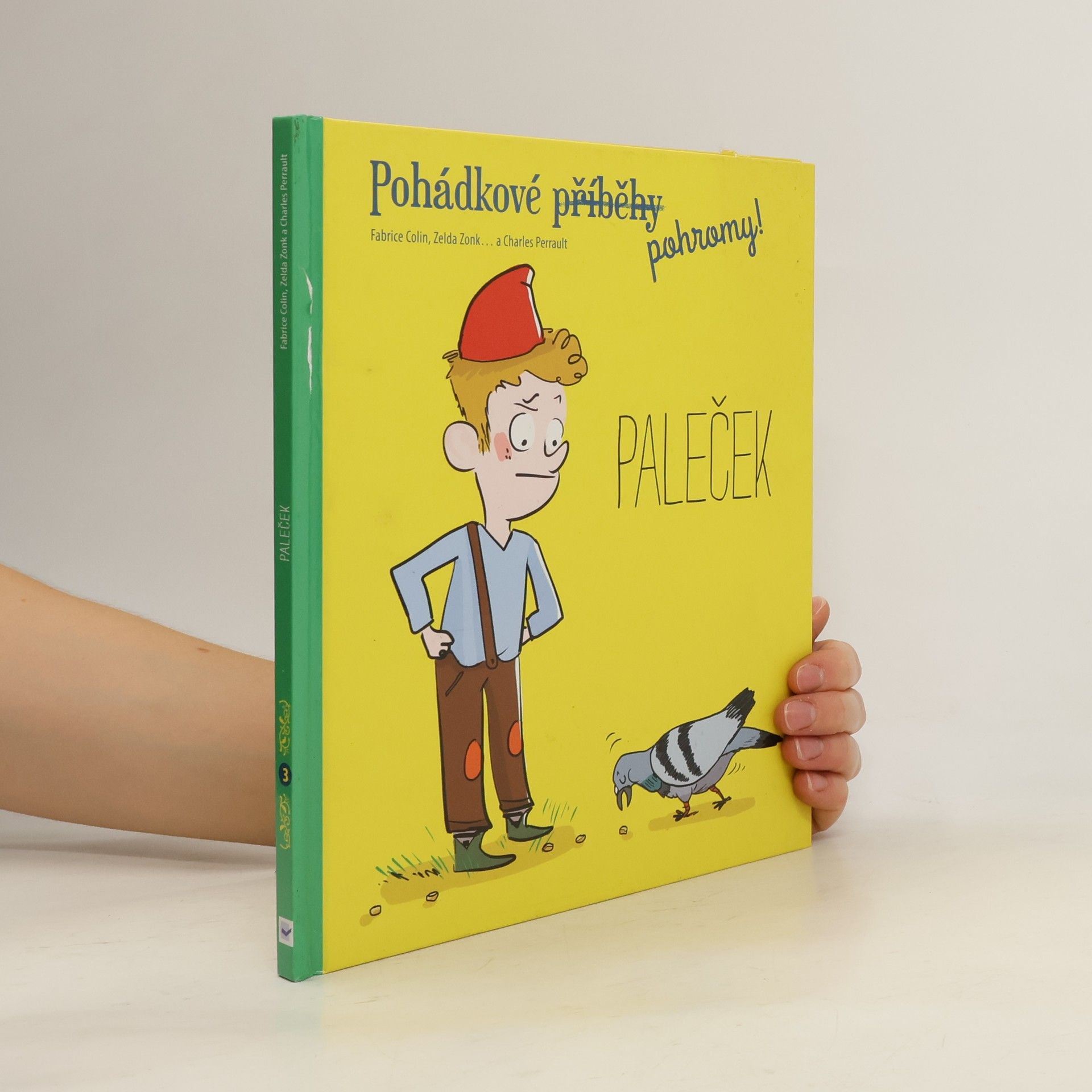 Fabrice Colin Pohádkové pohromy! : Paleček