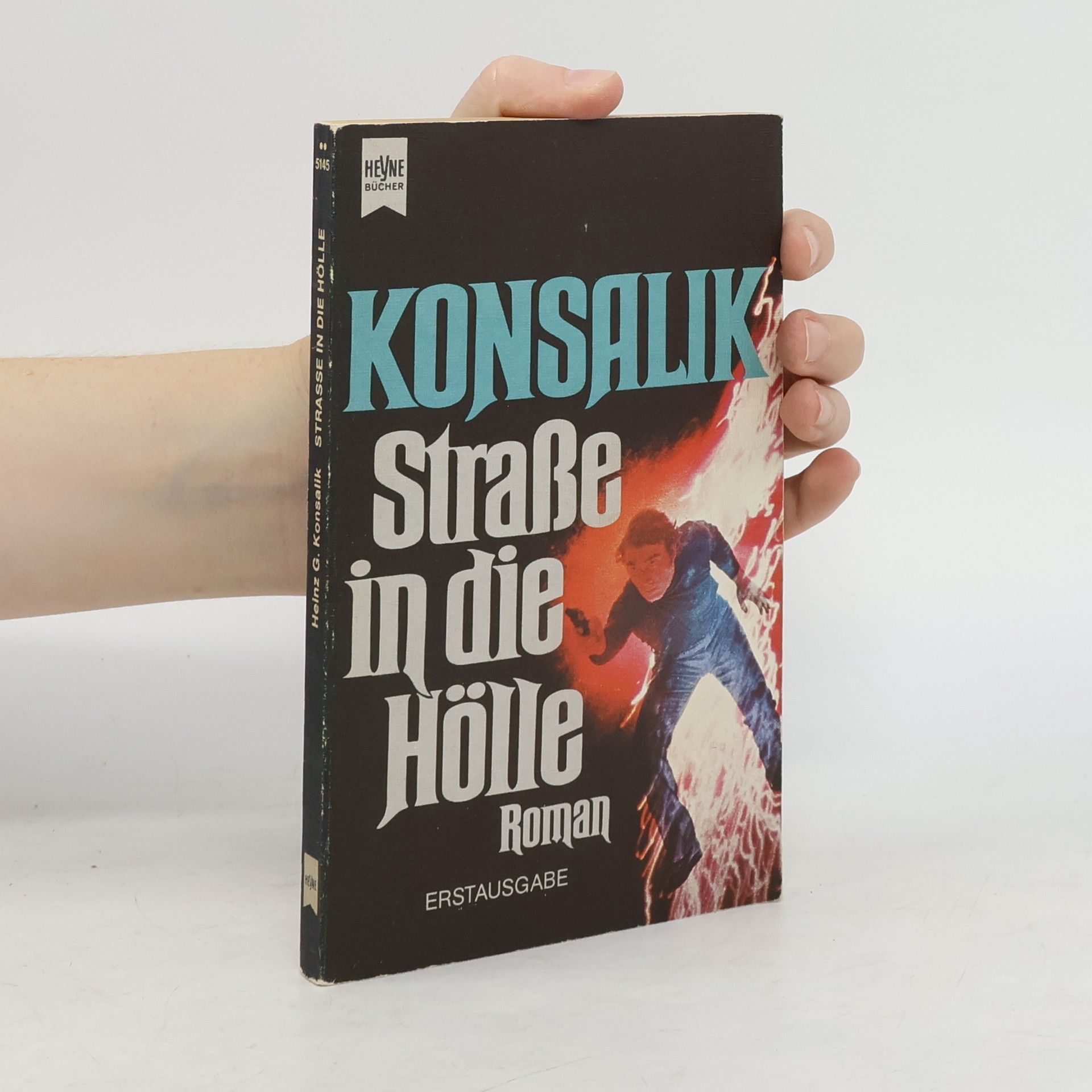 Heinz G. Konsalik Straße in die Hölle
