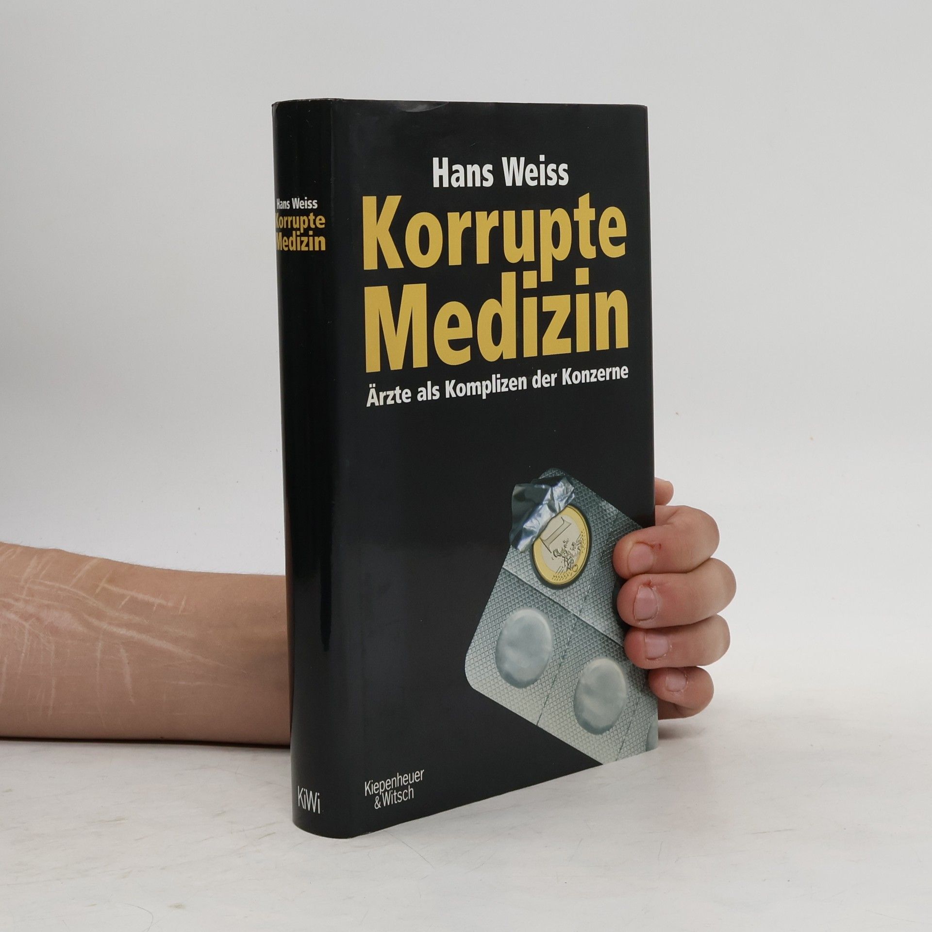 Weiss Hans Korrupte Medizin