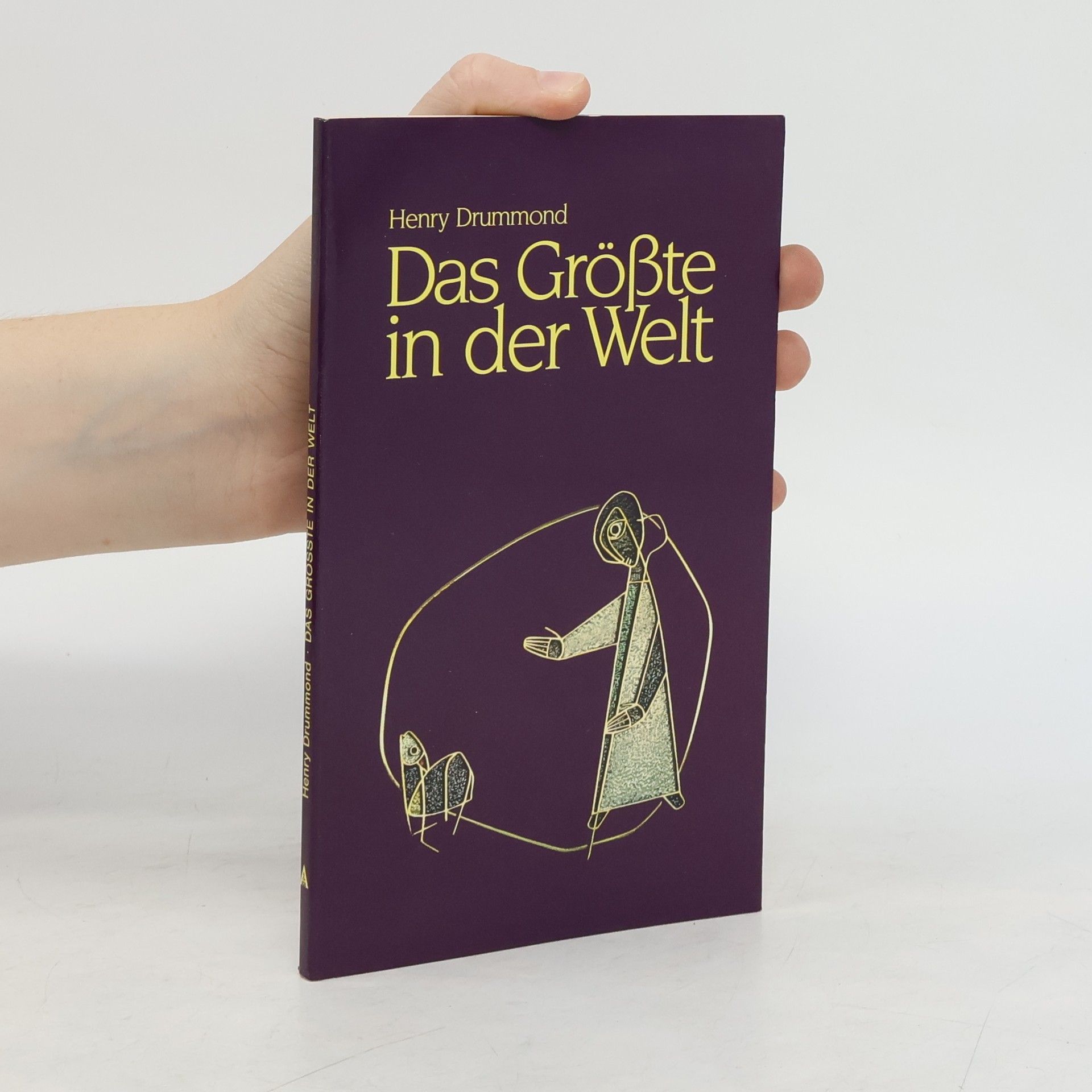 Henry Drummond Das Größte in der Welt.