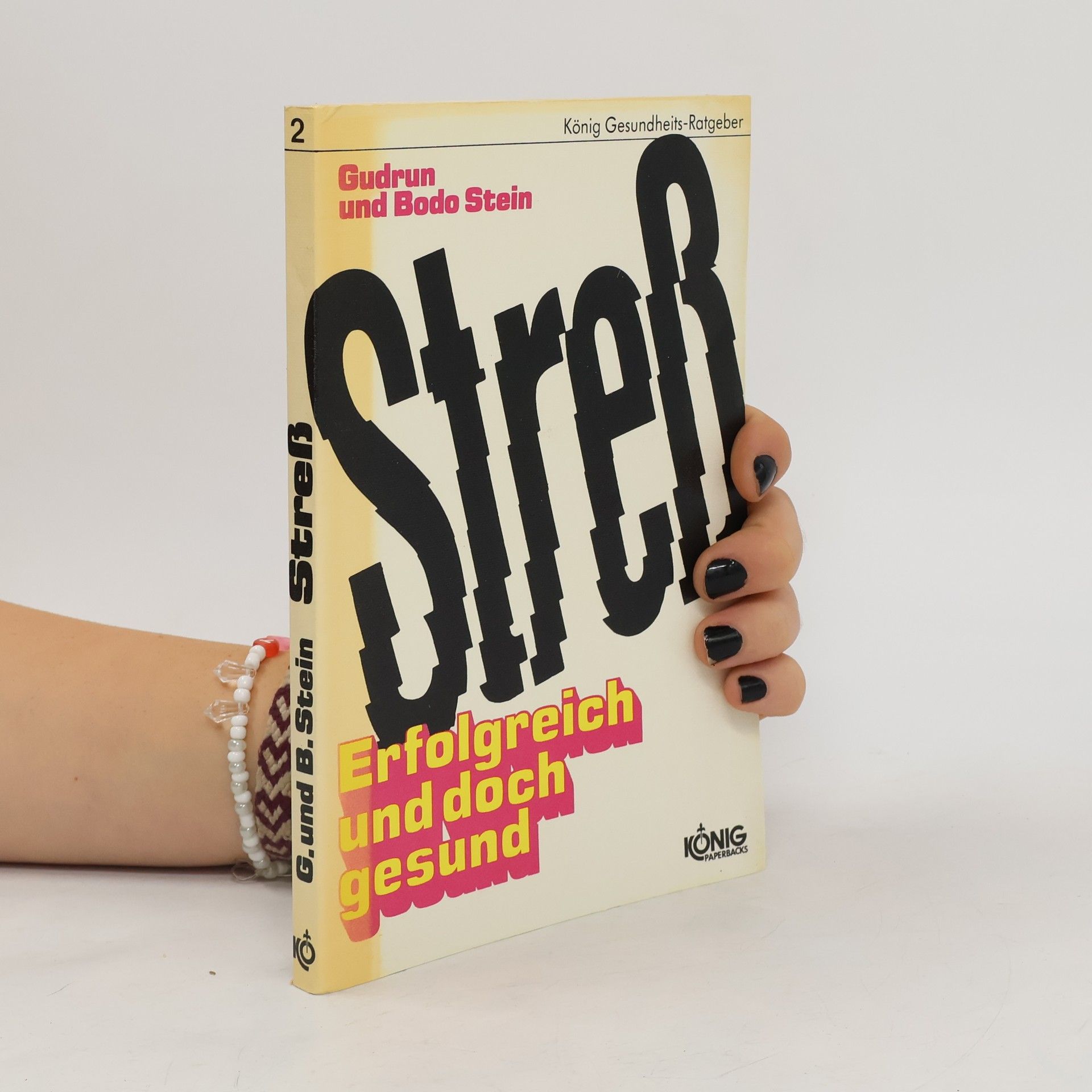 Gudrun Stein Streß. Erfolgreich und doch gesund