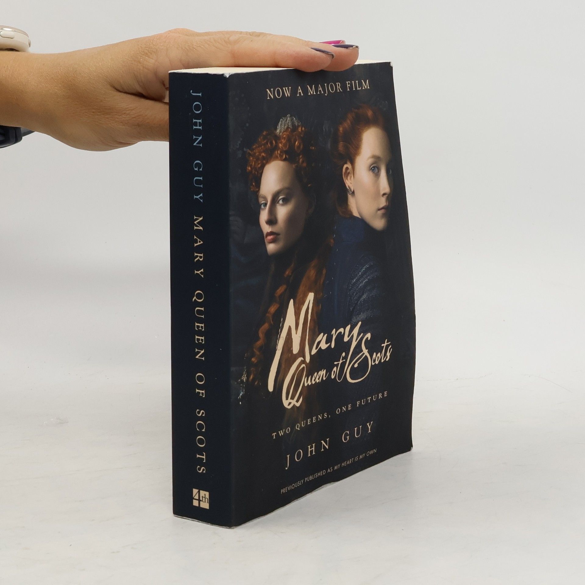 J. A. Guy Mary Queen of Scots : two Queens, one future