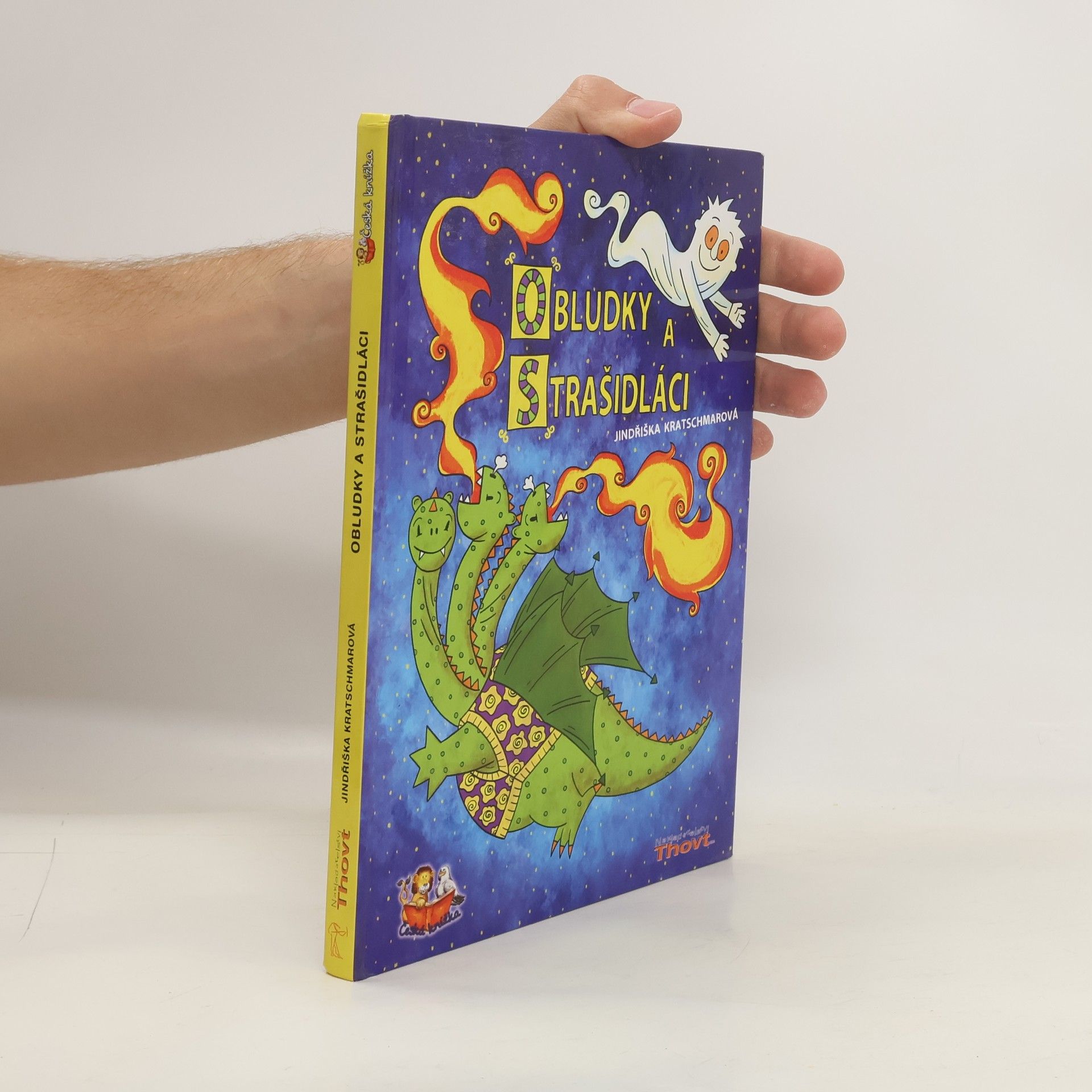 Jindřiška Kratschmarová Obludky a Strašidláci