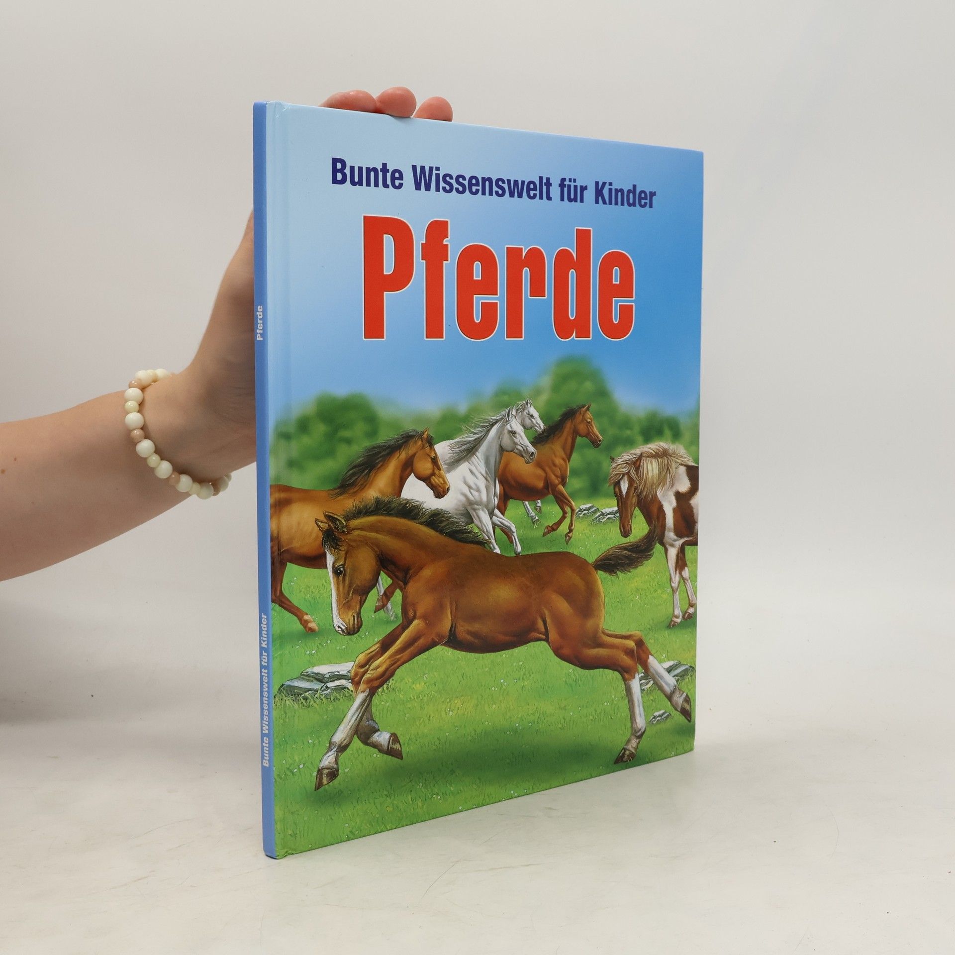 Collectif d'auteurs Bunte Wissenswelt für Kinder. Pferde