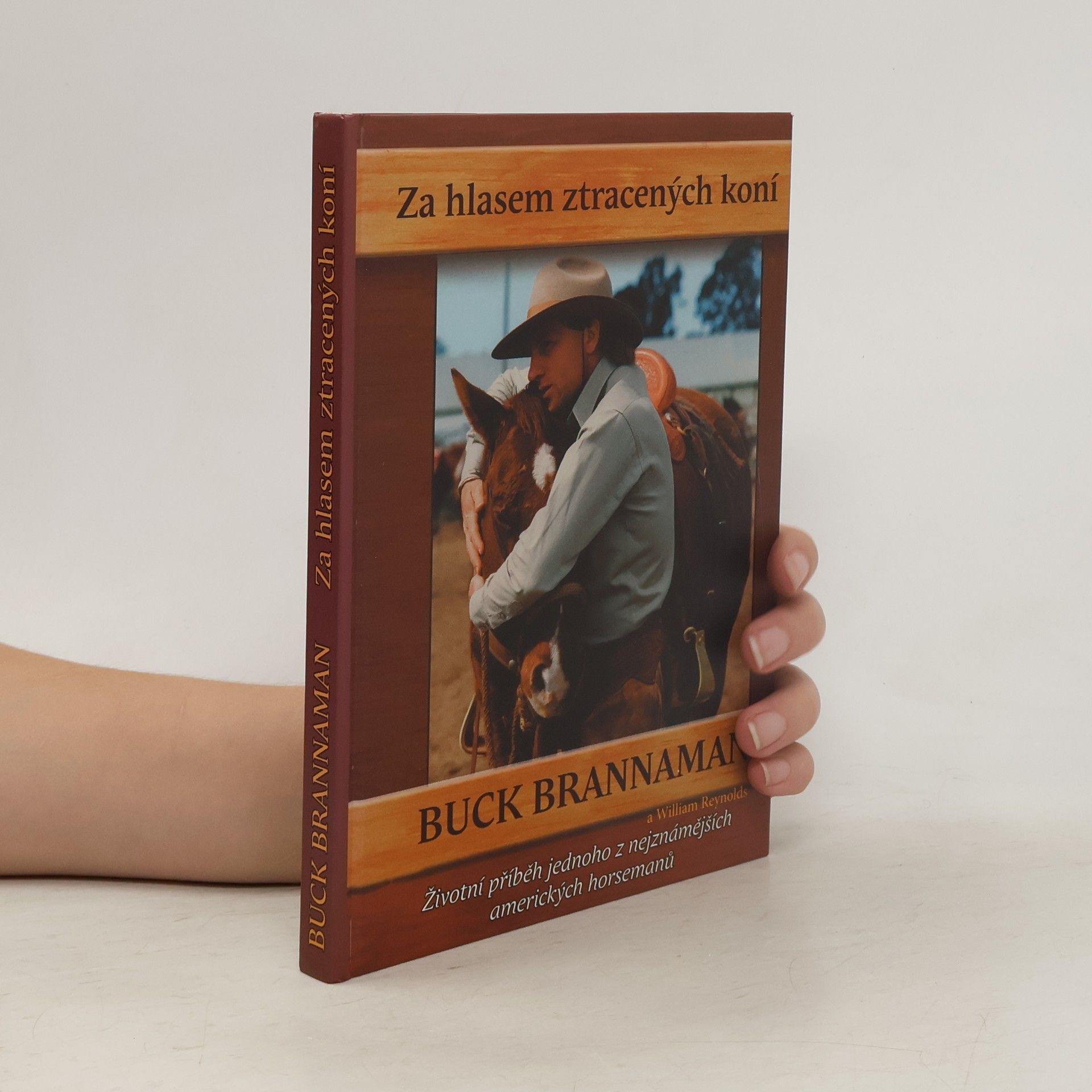 Buck Brannaman Za hlasem ztracených koní
