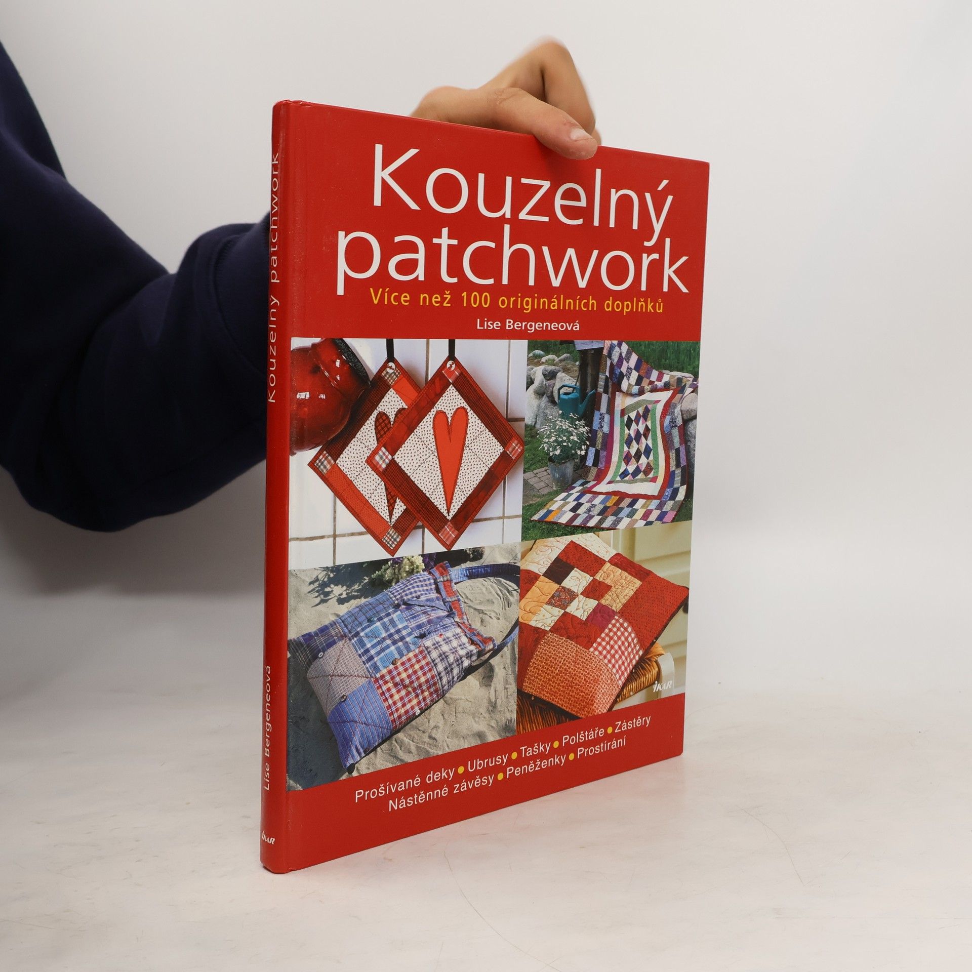 Lise Bergene Kouzelný patchwork: Více než 100 originálních doplňků