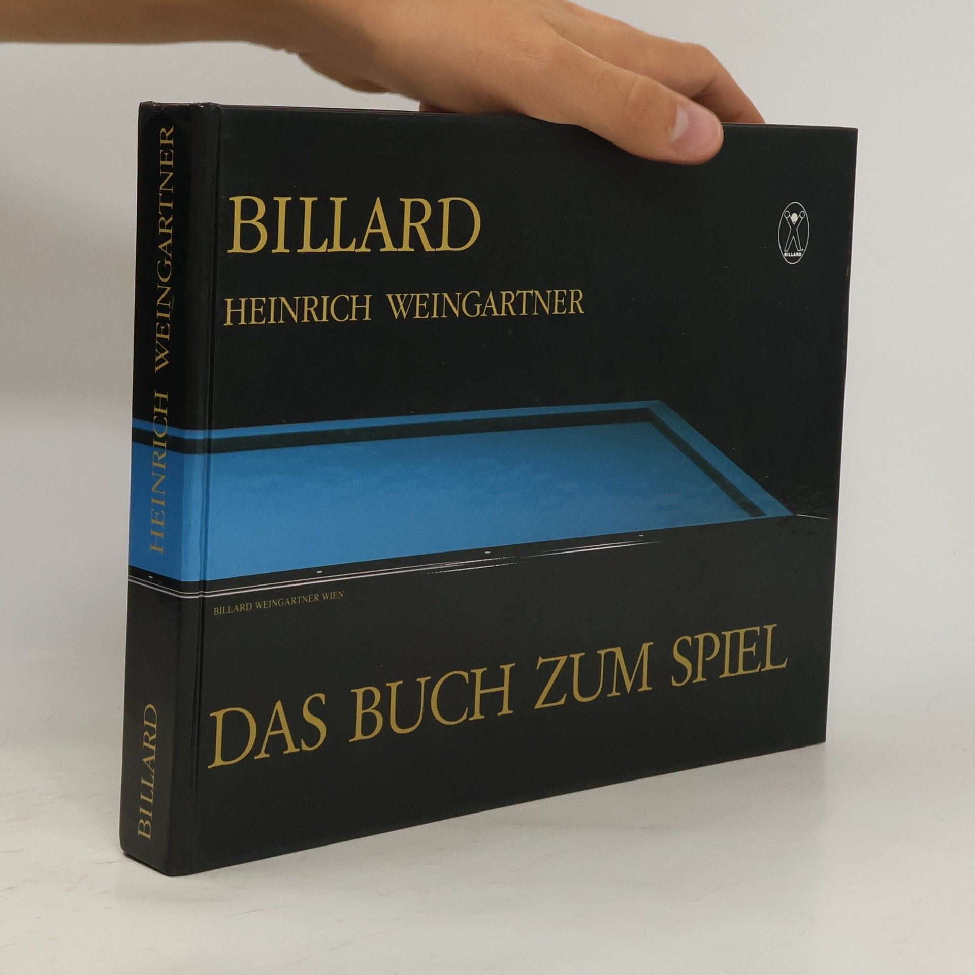 Heinrich Weingartner Billard. Das Buch zum Spiel