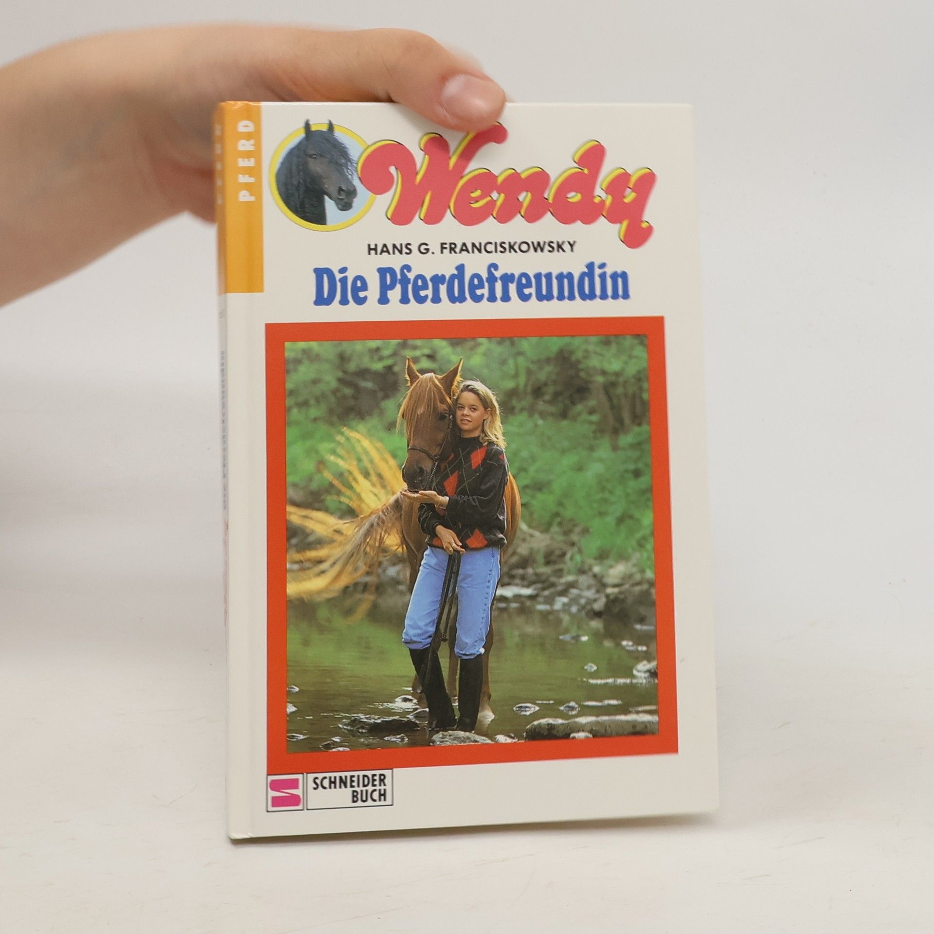 Hans G. Franciskowsky Wendy: Die Pferdefreundin