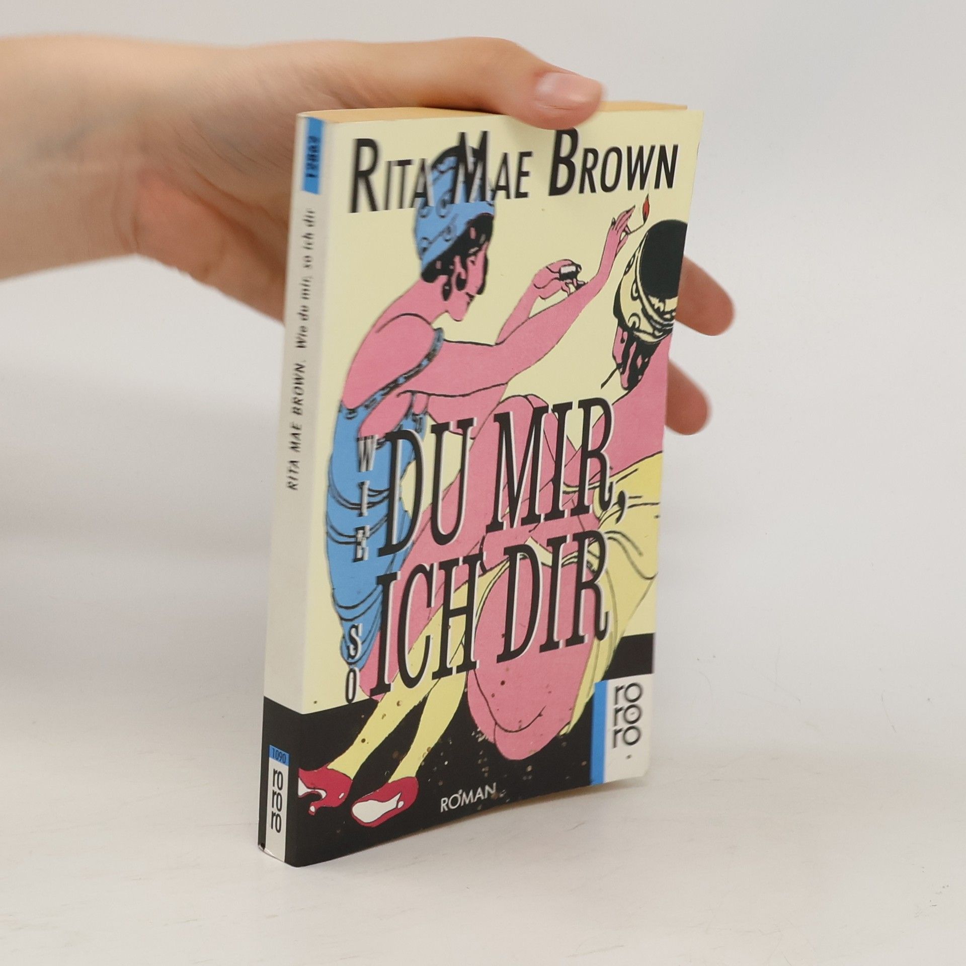 Rita Mae Brown Wie du mir, so ich dir
