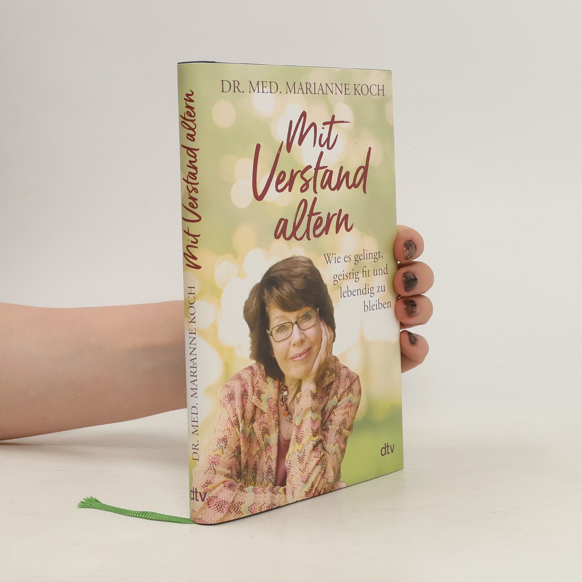 Marianne Koch Mit Verstand altern