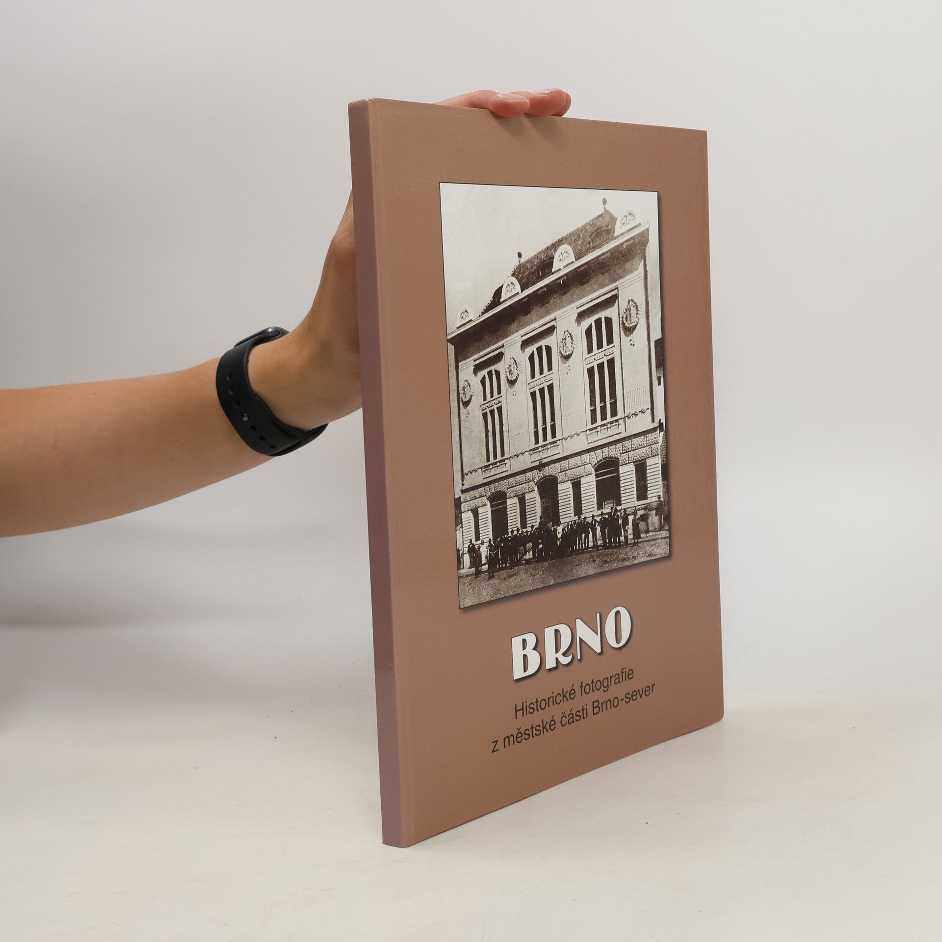 Přemysl Dížka Brno : Historické fotografie z městské části Brno-sever