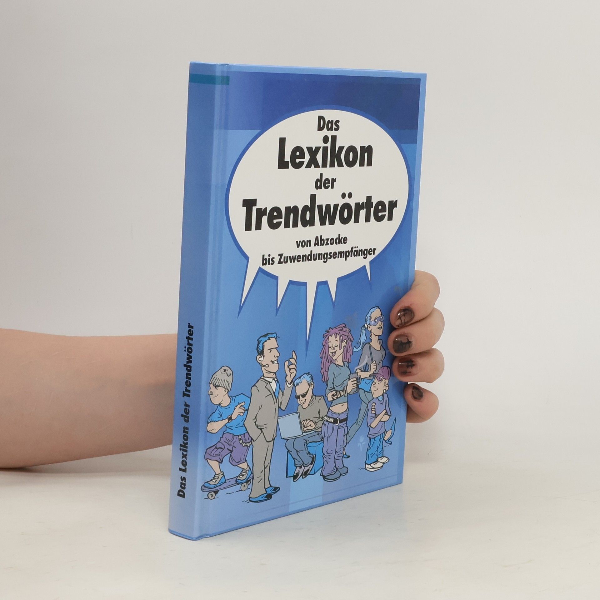 Sebastian Loskant Das Lexikon der Trendwörter