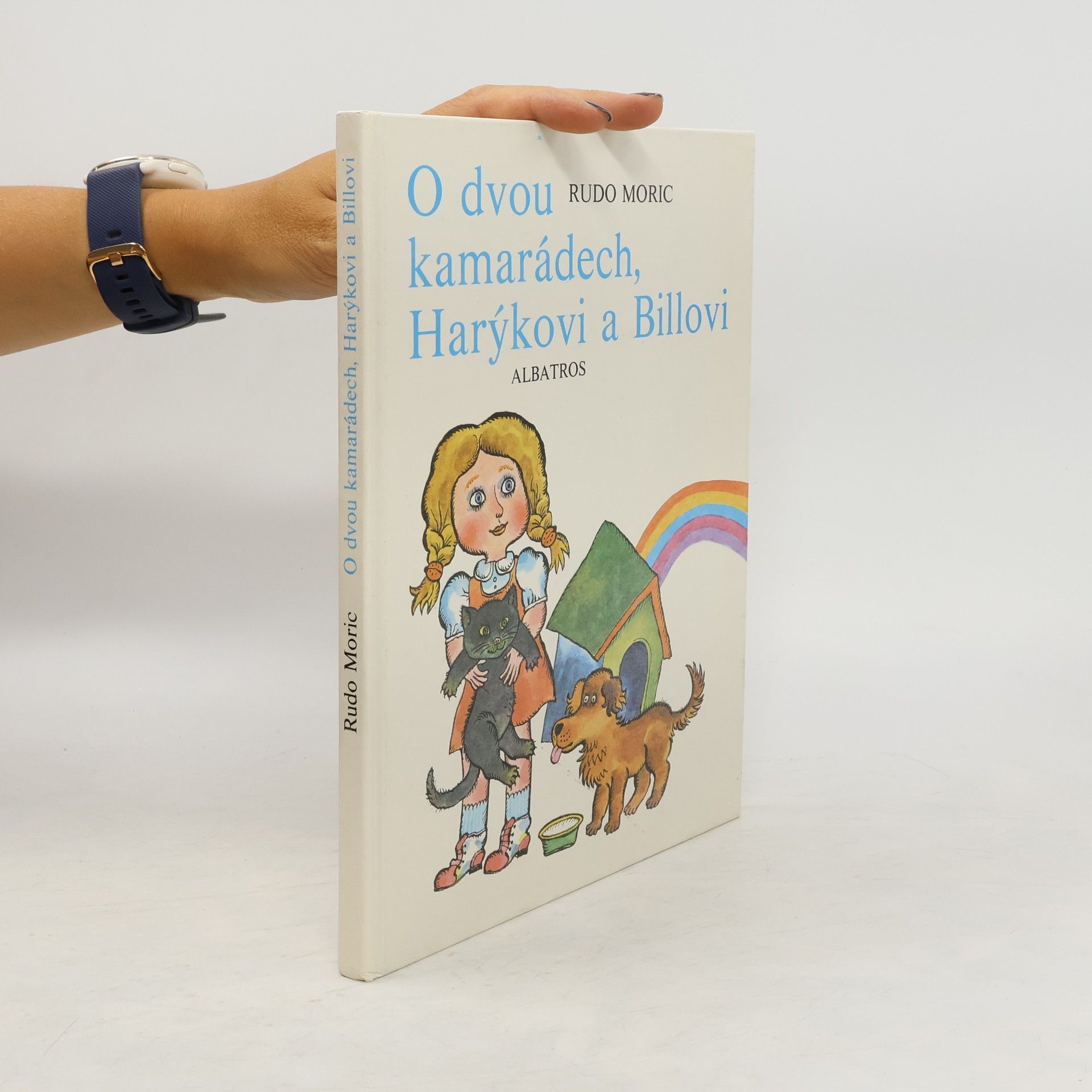Rudo Moric O dvou kamarádech, Harýkovi a Billovi