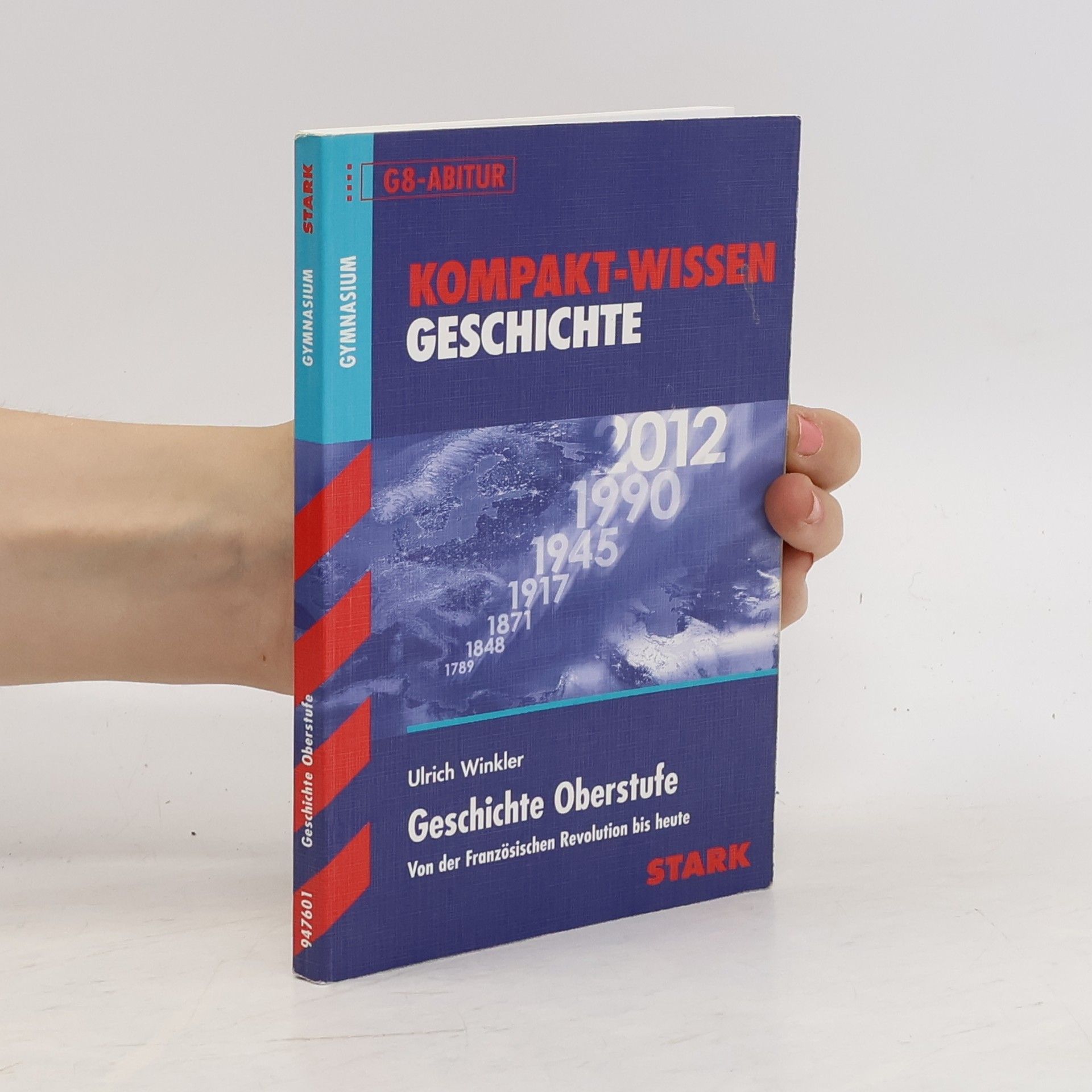 Ulrich Winkler Geschichte Oberstufe: Von der Französischen Revolution bis heute