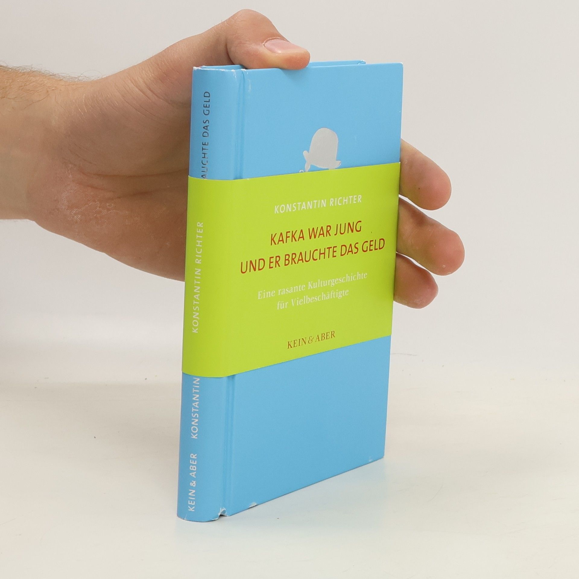 Konstantin Richter Kafka war jung und er brauchte das Geld