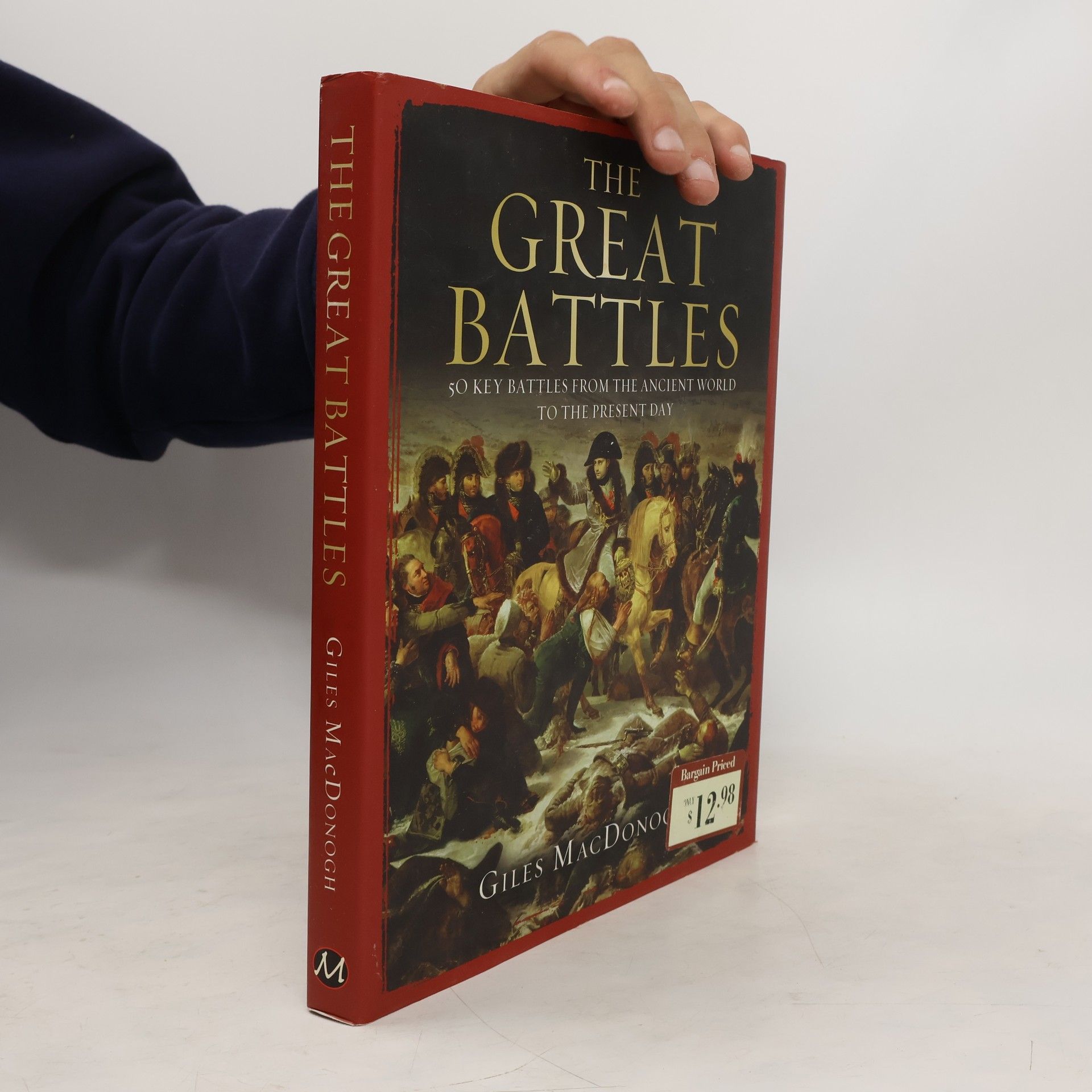 Giles MacDonogh The Great Battles
