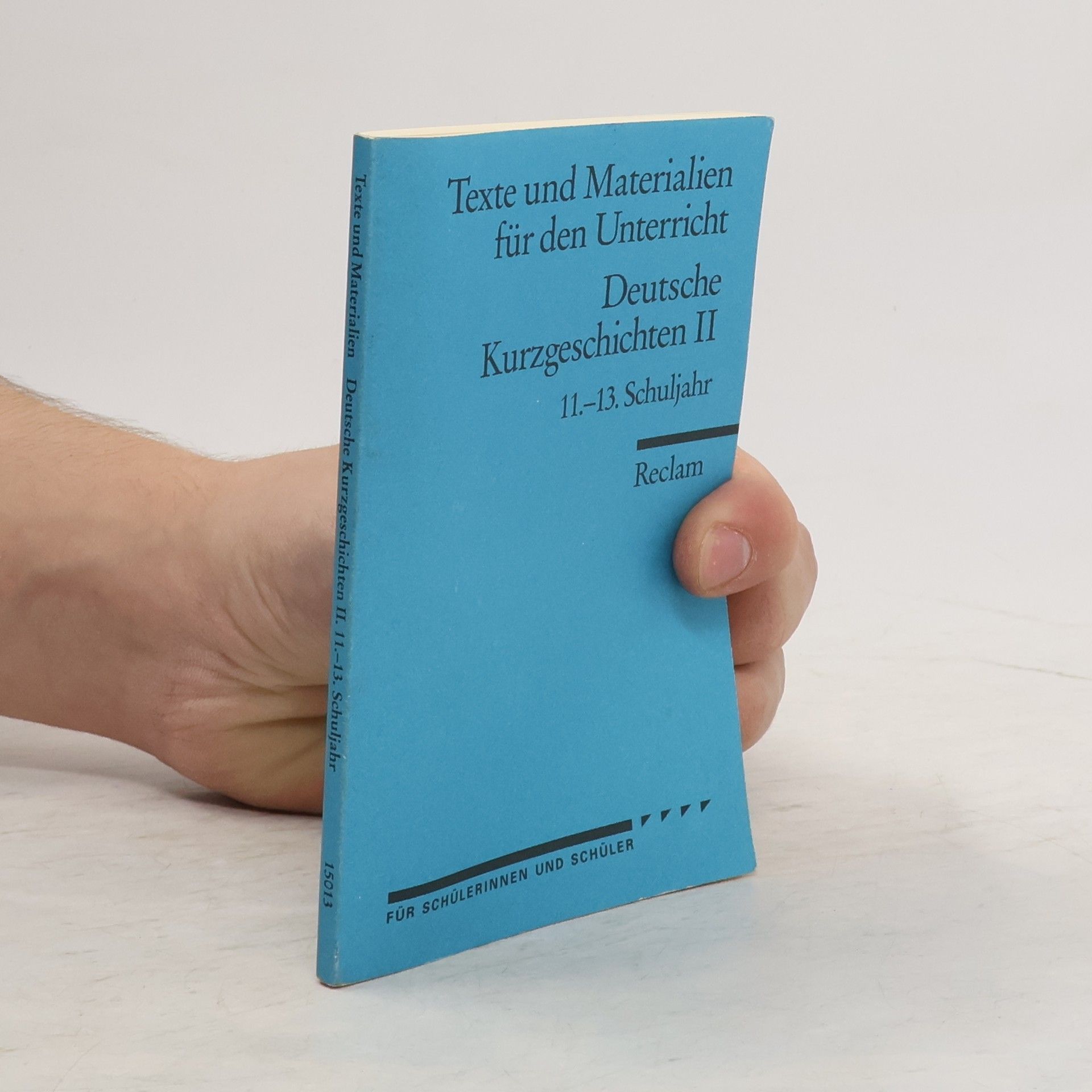 Günter Lange Deutsche Kurzgeschichten, 11.-13. Schuljahr. Tl.2