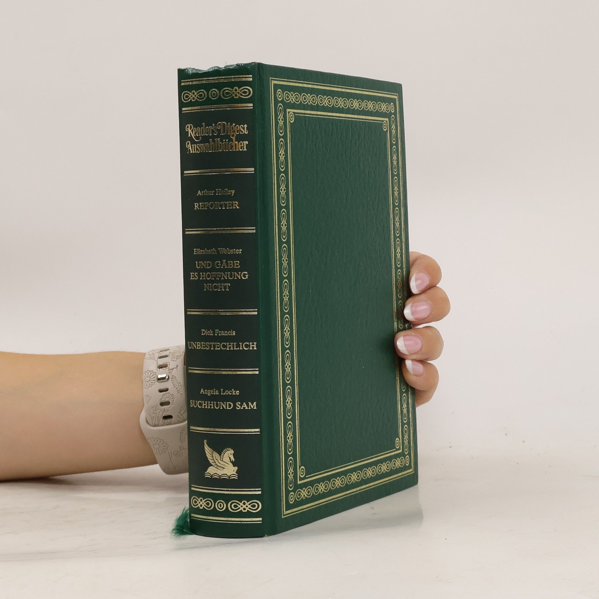 Collectif d'auteurs Reader's Digest Auswahlbücher. Reporter. Und Gäbe Es Hoffnung Nicht. Unbestechlich. Suchhund Sam
