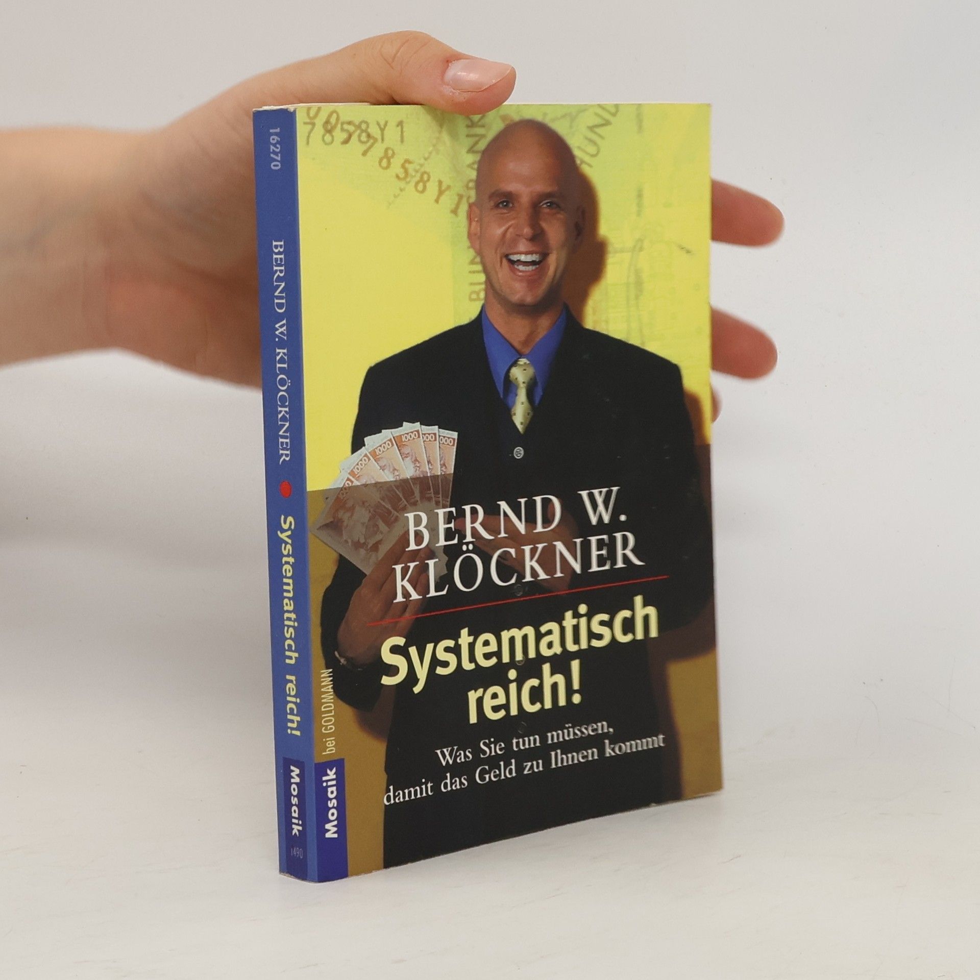 Bernd W. Klöckner Systematisch reich!