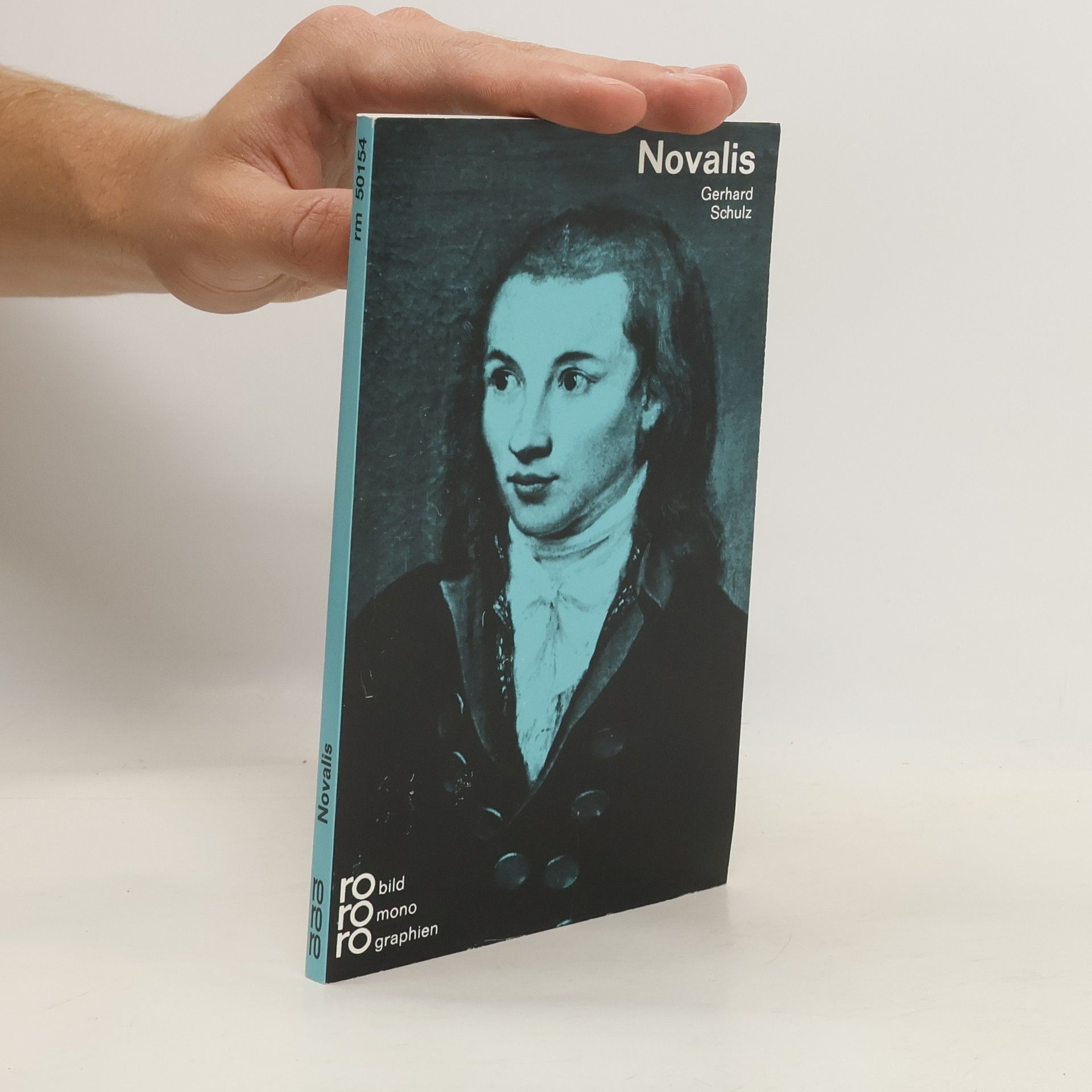 Gerhard Schulz Novalis. Mit Selbstzeugnissen und Bilddokumenten