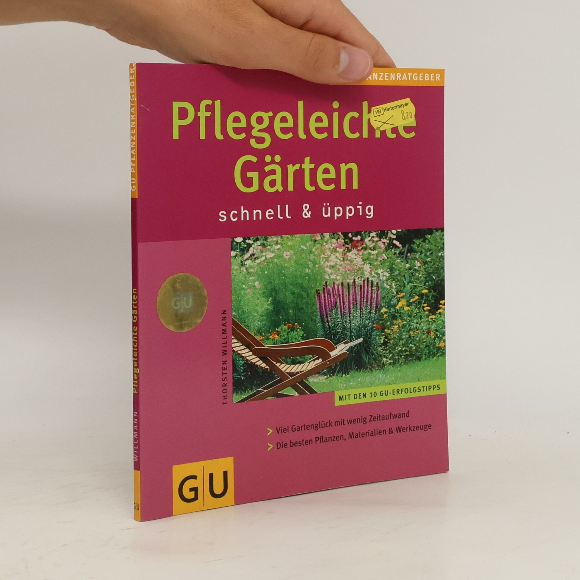 Thorsten Willmann Pflegeleichte Gärten