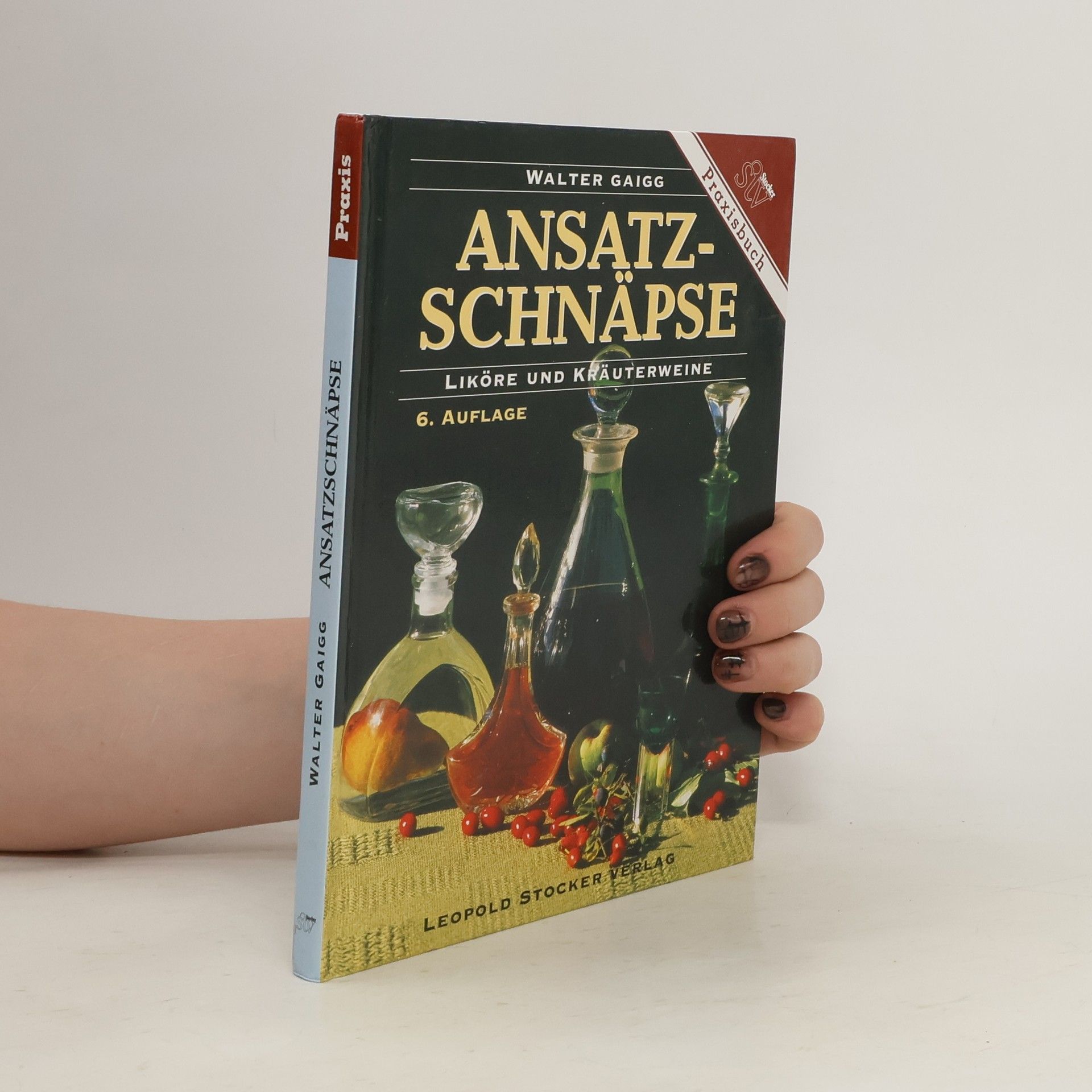 Walter Gaigg Ansatzschnäpse