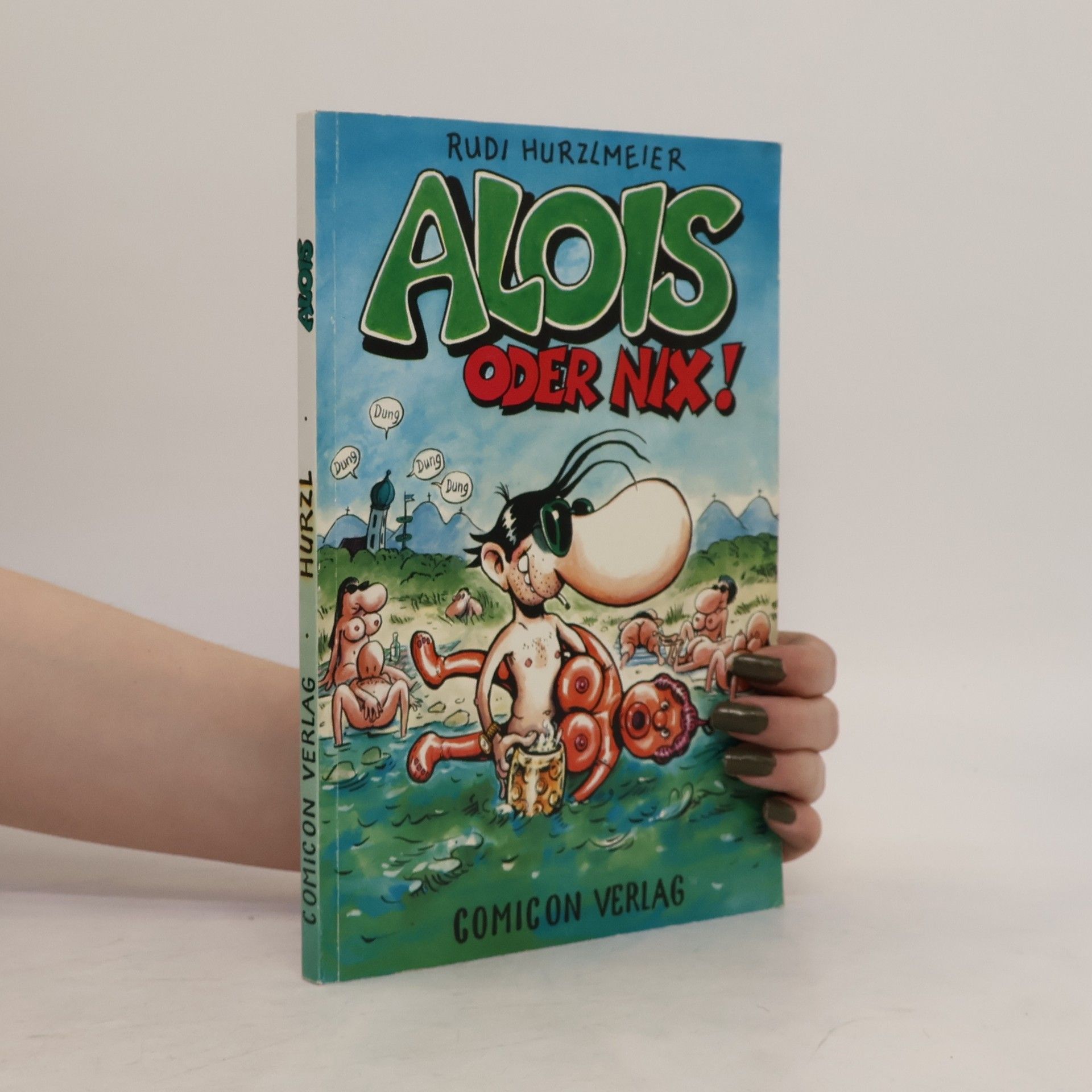 Rudi Hurzlmeier Alois oder nix!