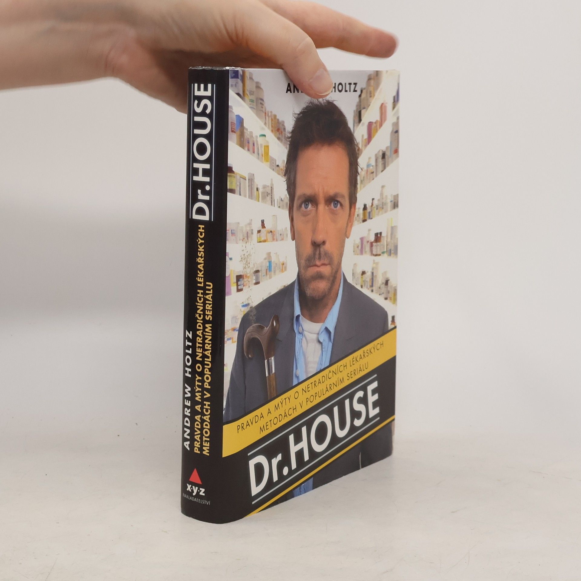 Tomáš Bíla Dr. House. Pravda a mýty o netradičních lékařských metodách v populárním seriálu