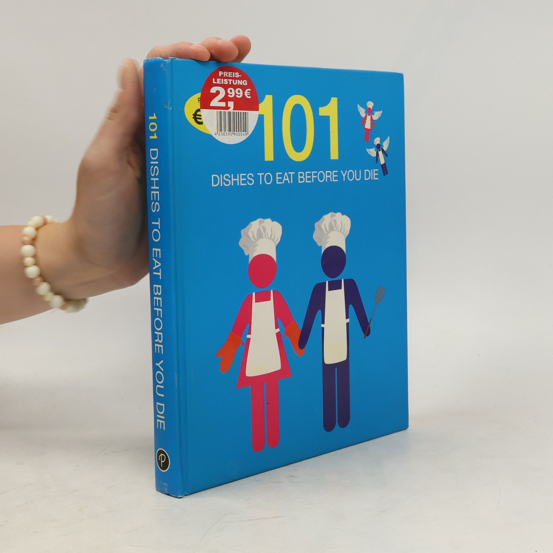 Collectif d'auteurs 101 Dishes to eat before you die