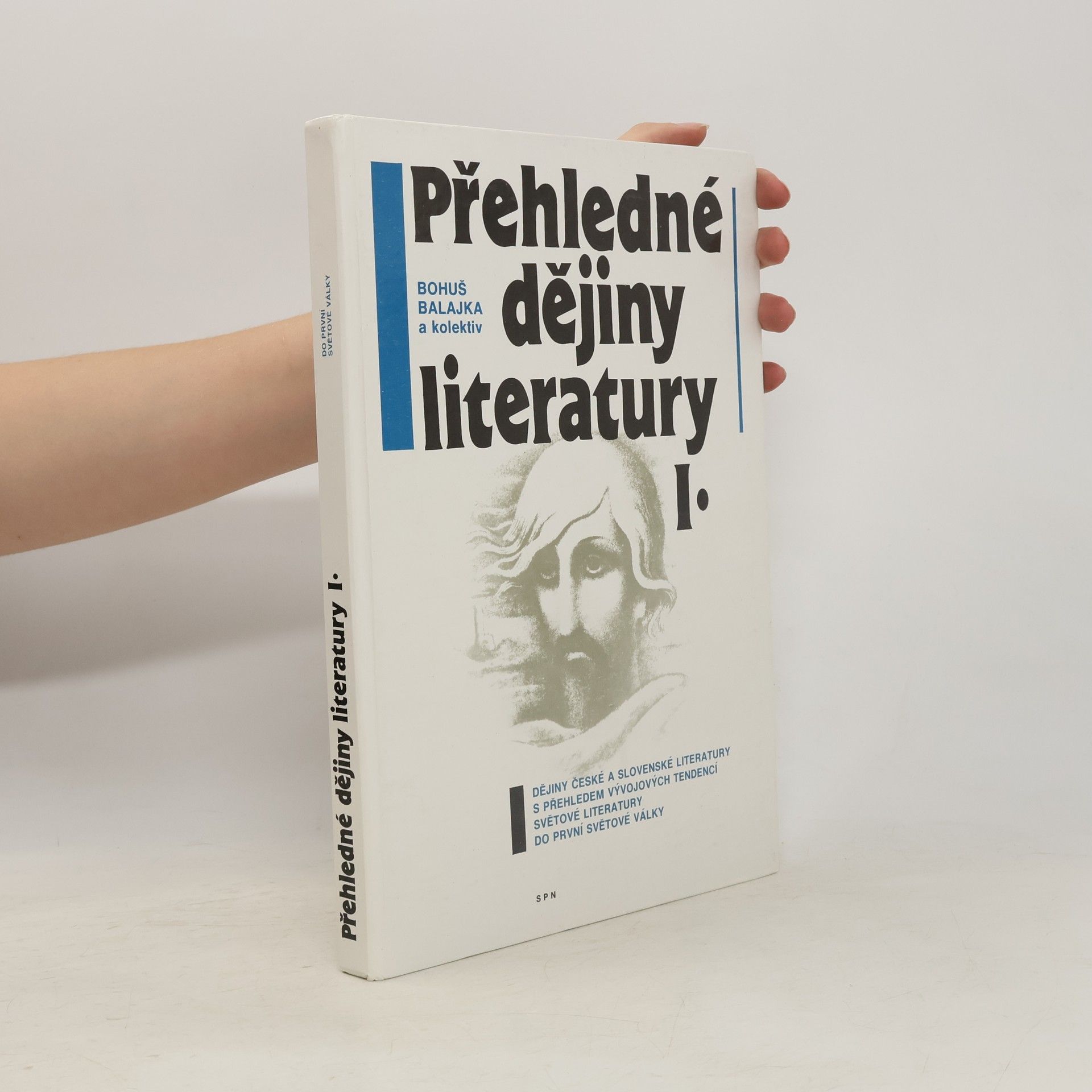 Bohuš Balajka Přehledné dějiny literatury, díl 1.