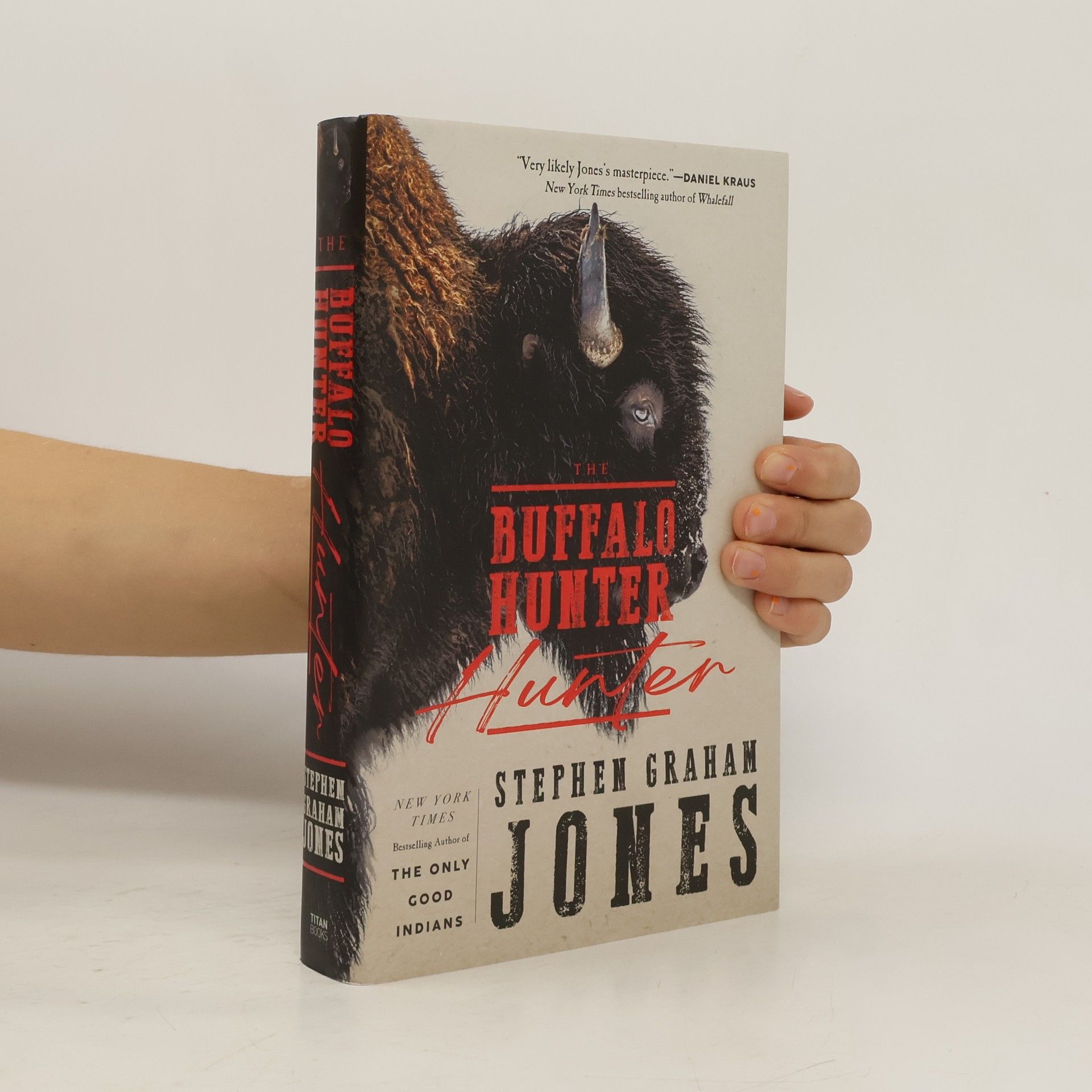 Stephen Graham Jones The Buffalo Hunter Hunter