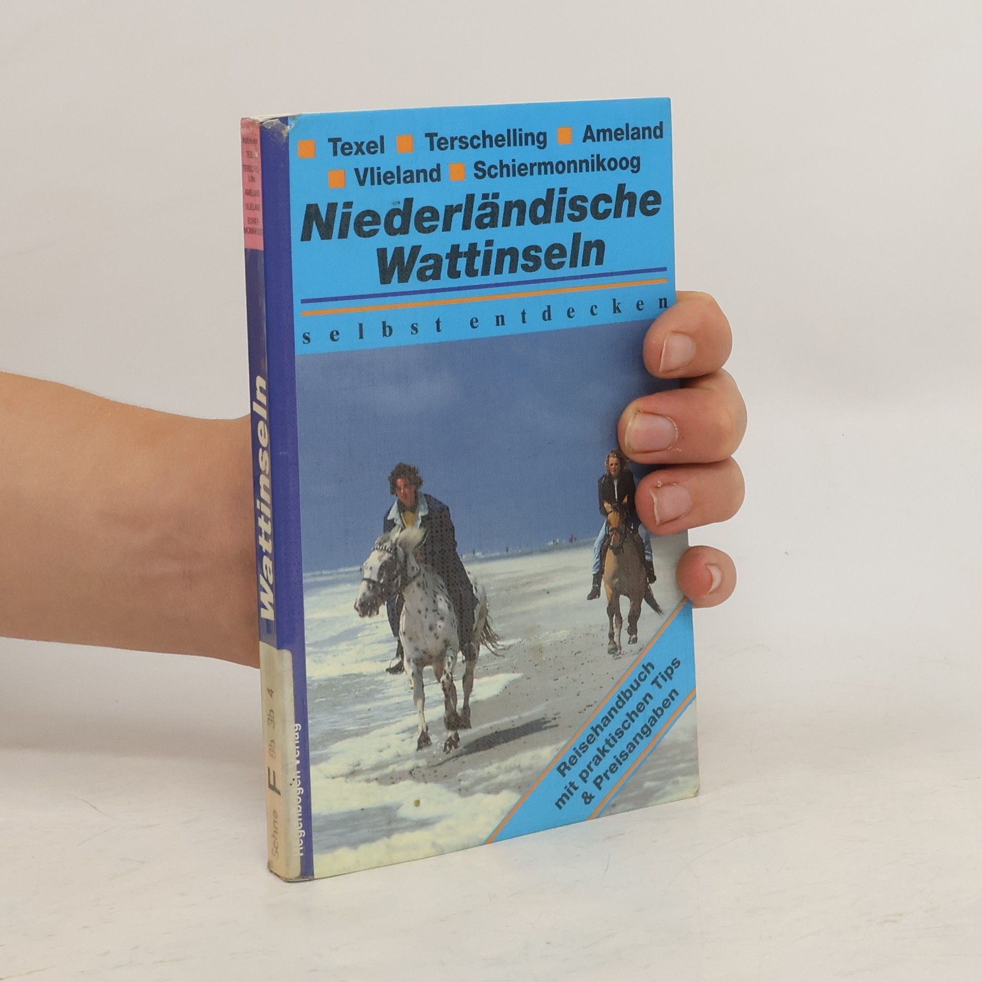 Claudia Schneider-Koglin Niederländische Wattinseln Texel, Terschelling, Vlieland, Ameland, Schiermonnikoog selbst entdecken