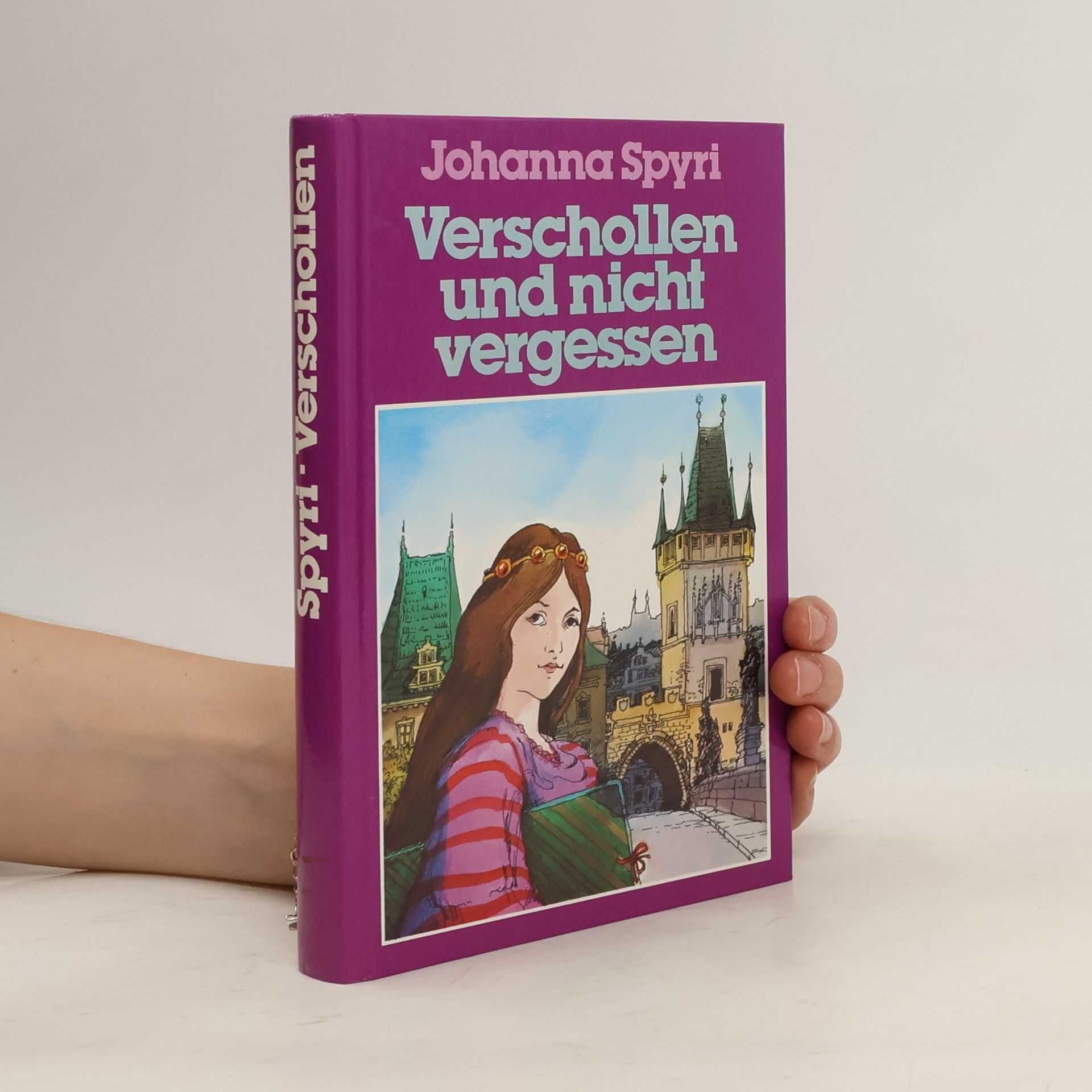 Johanna Spyri Verschollen und nicht vergessen