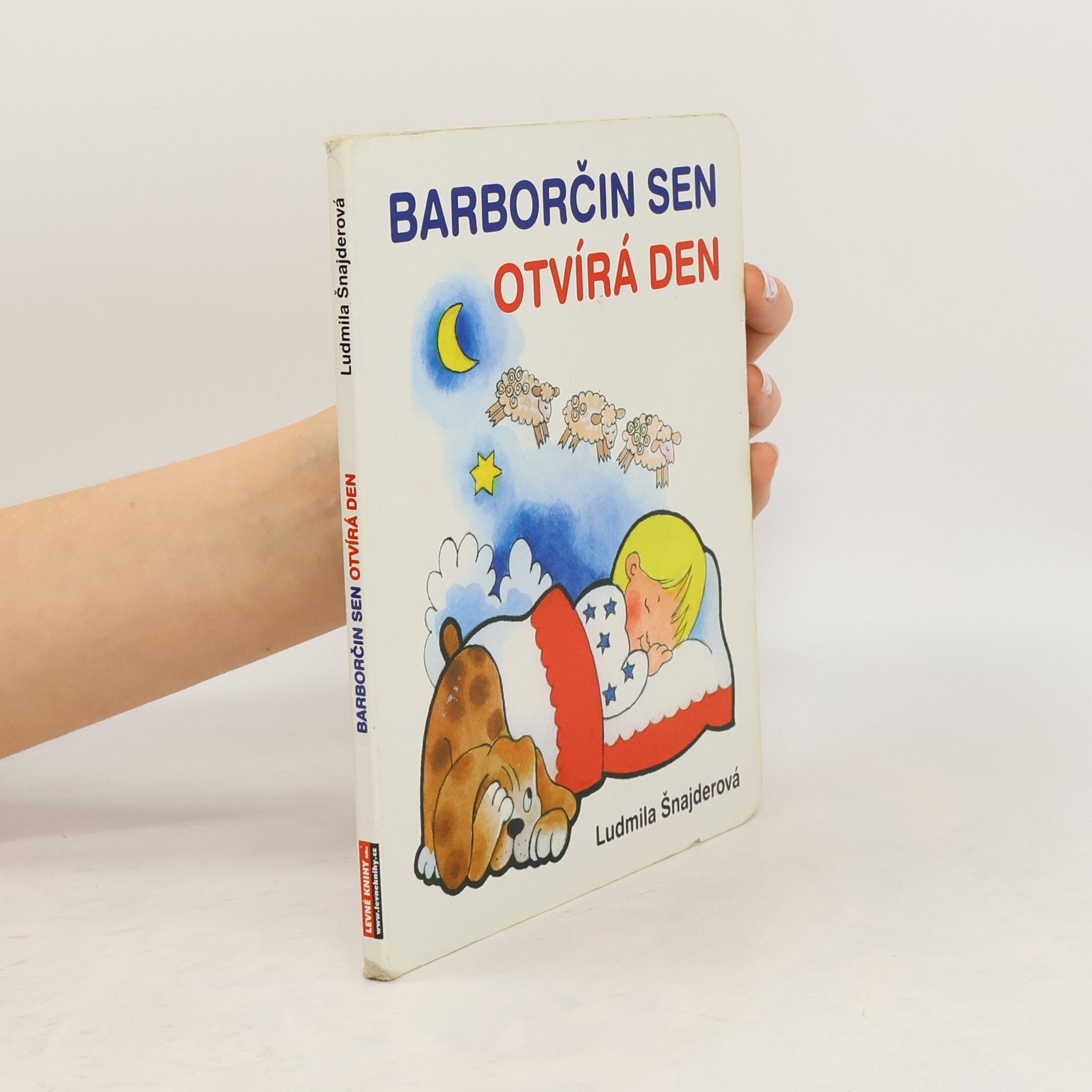 Ludmila Šnajderová Barborčin sen otvírá den