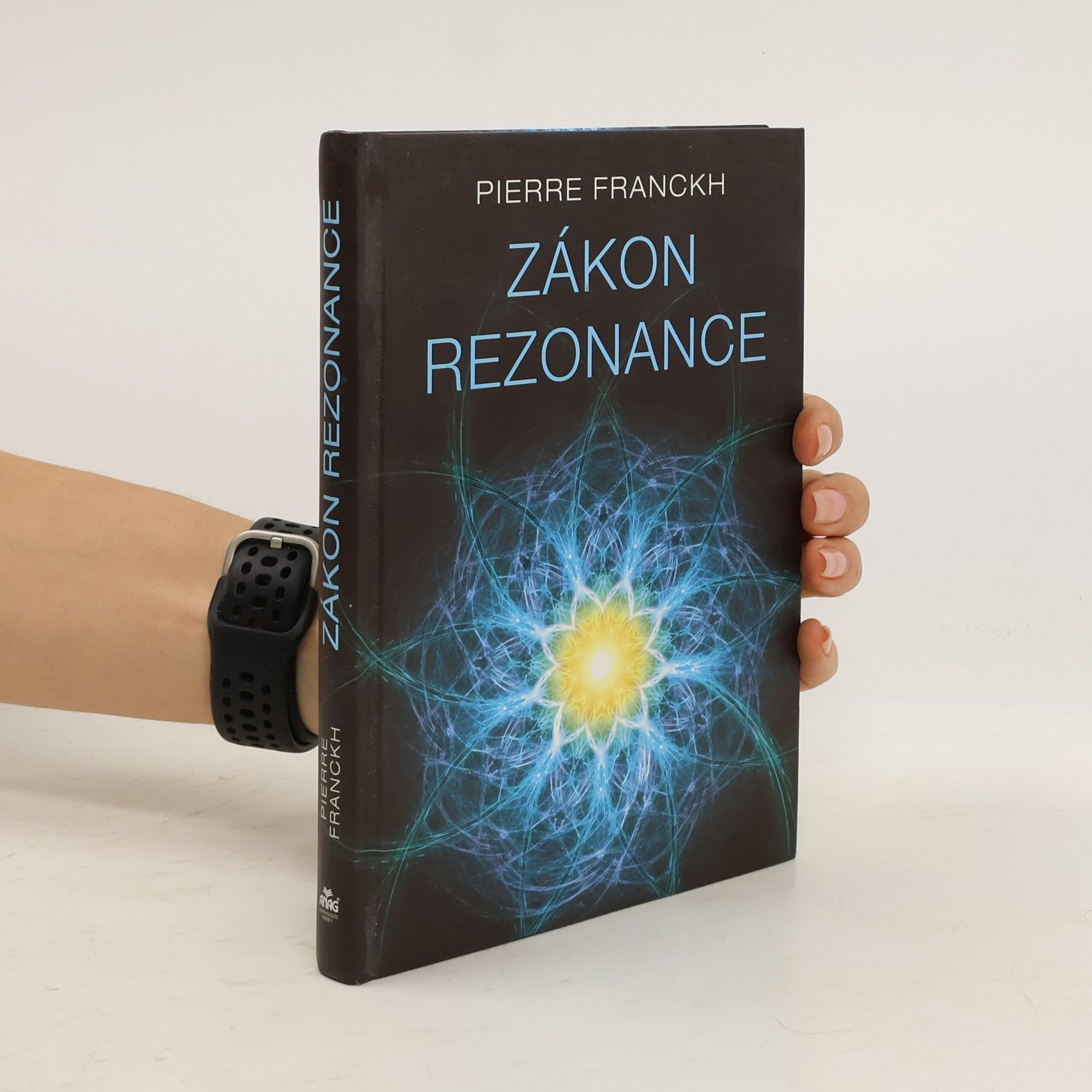 Pierre Franckh Zákon rezonance