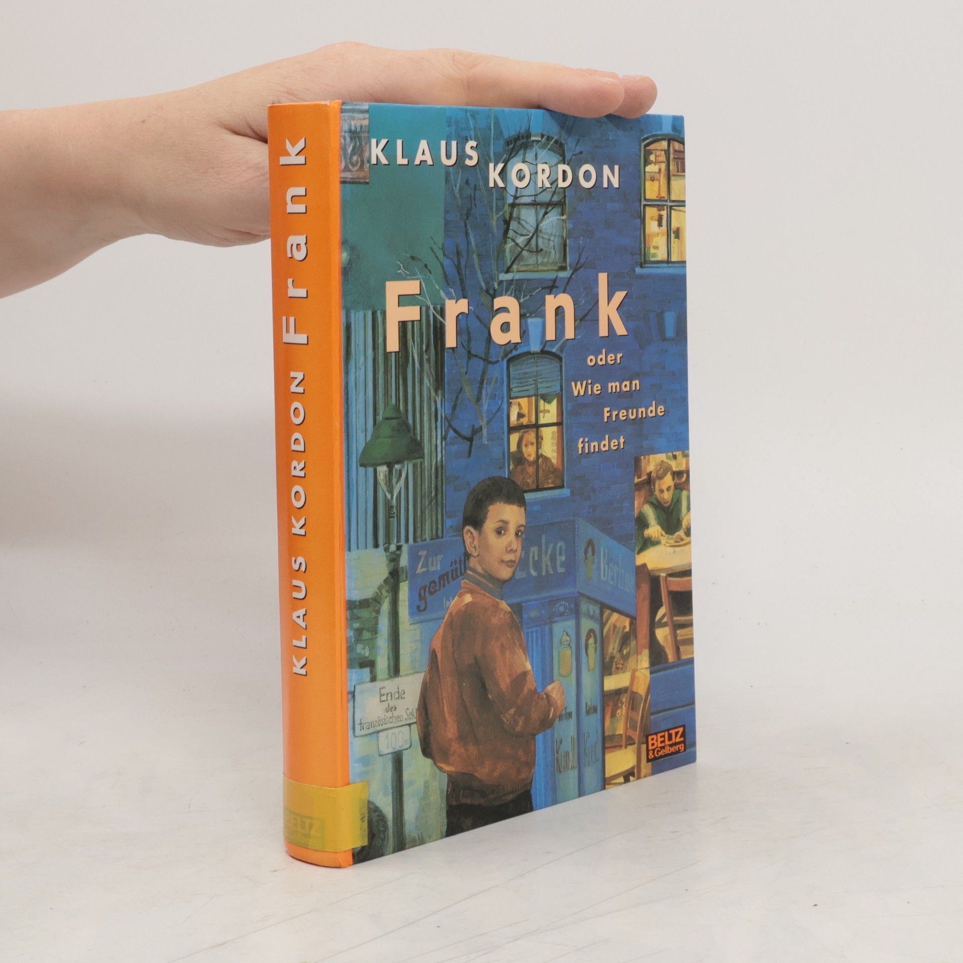 Klaus Kordon Frank oder wie man Freunde findet