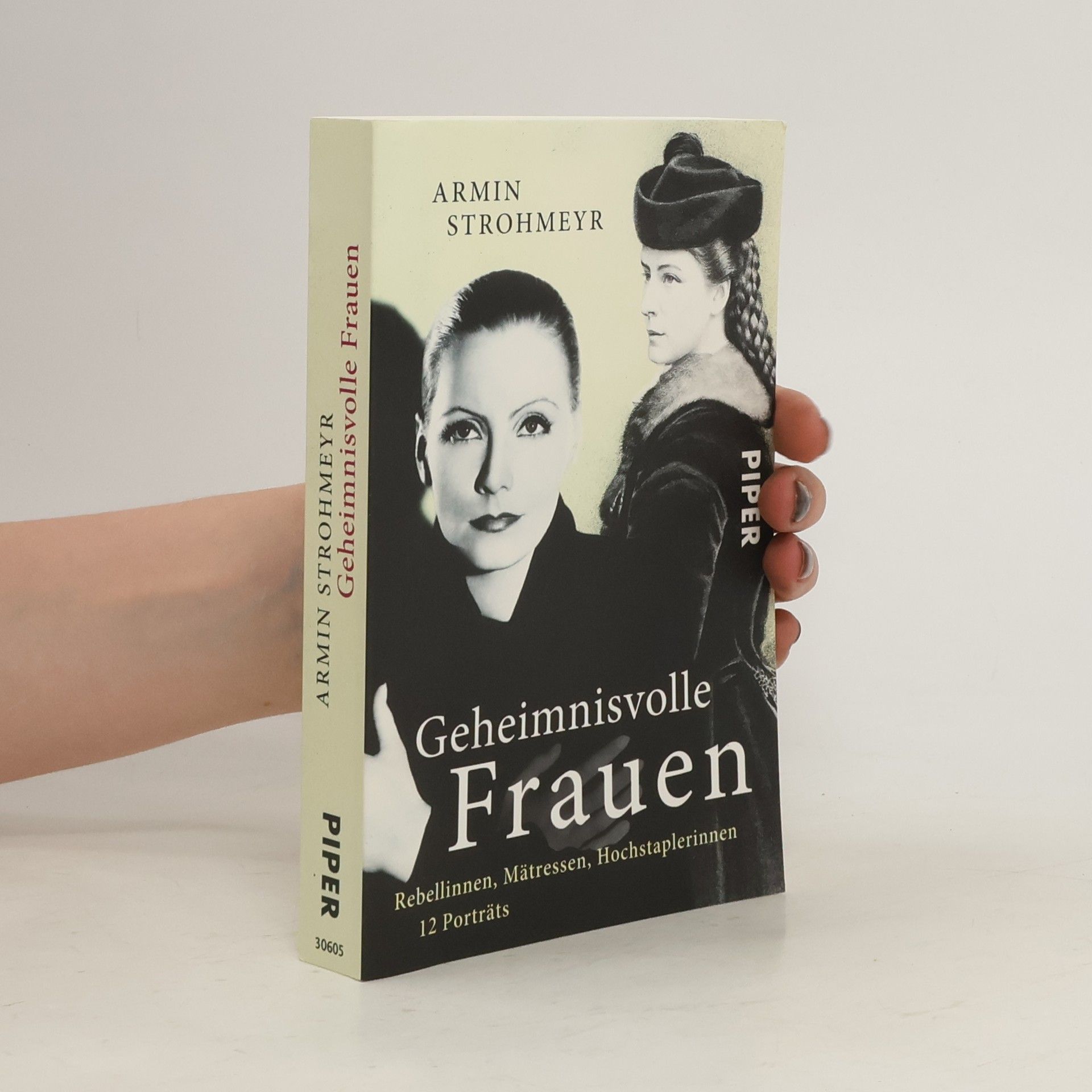Armin Strohmeyr Geheimnisvolle Frauen