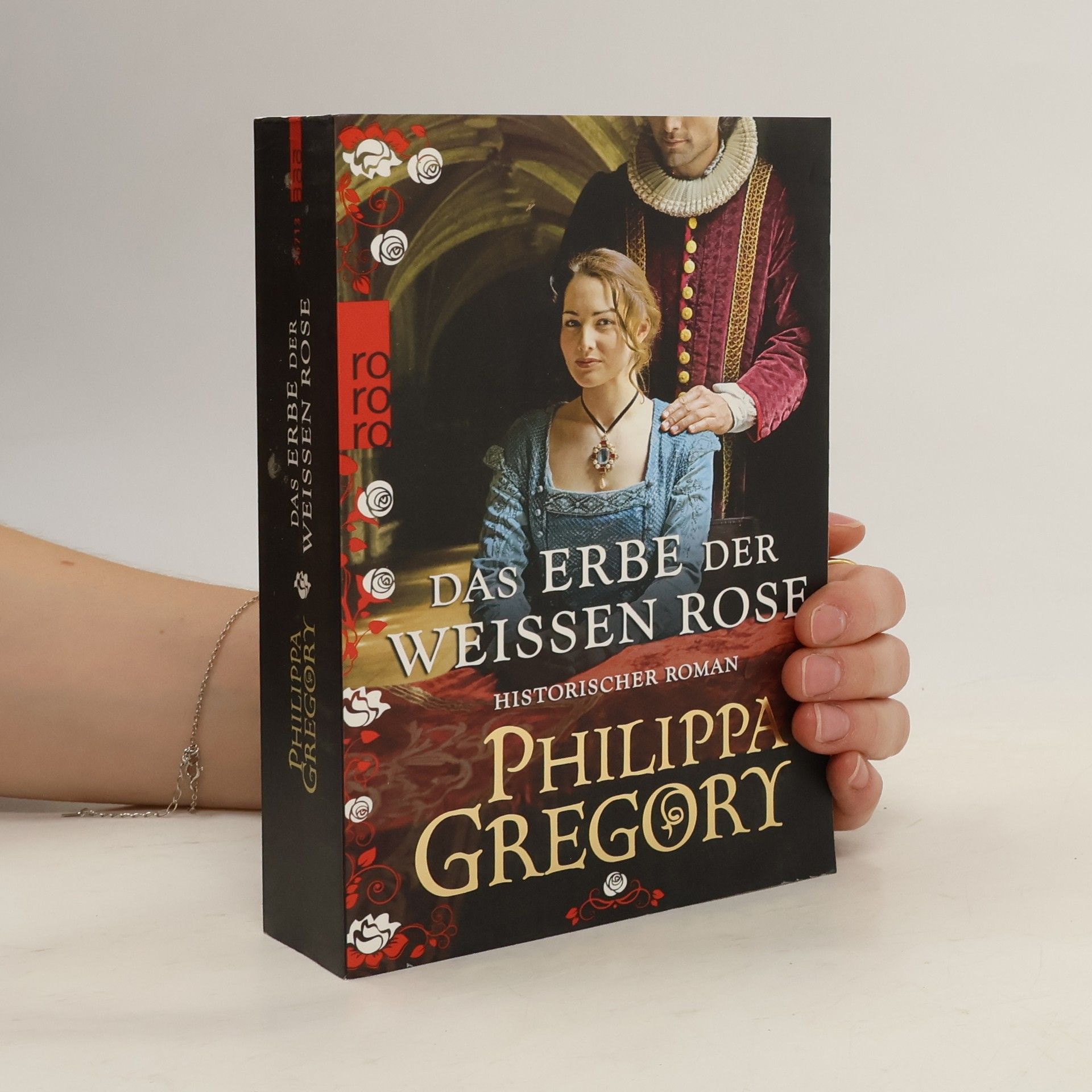 Philippa Gregory Das Erbe der weißen Rose