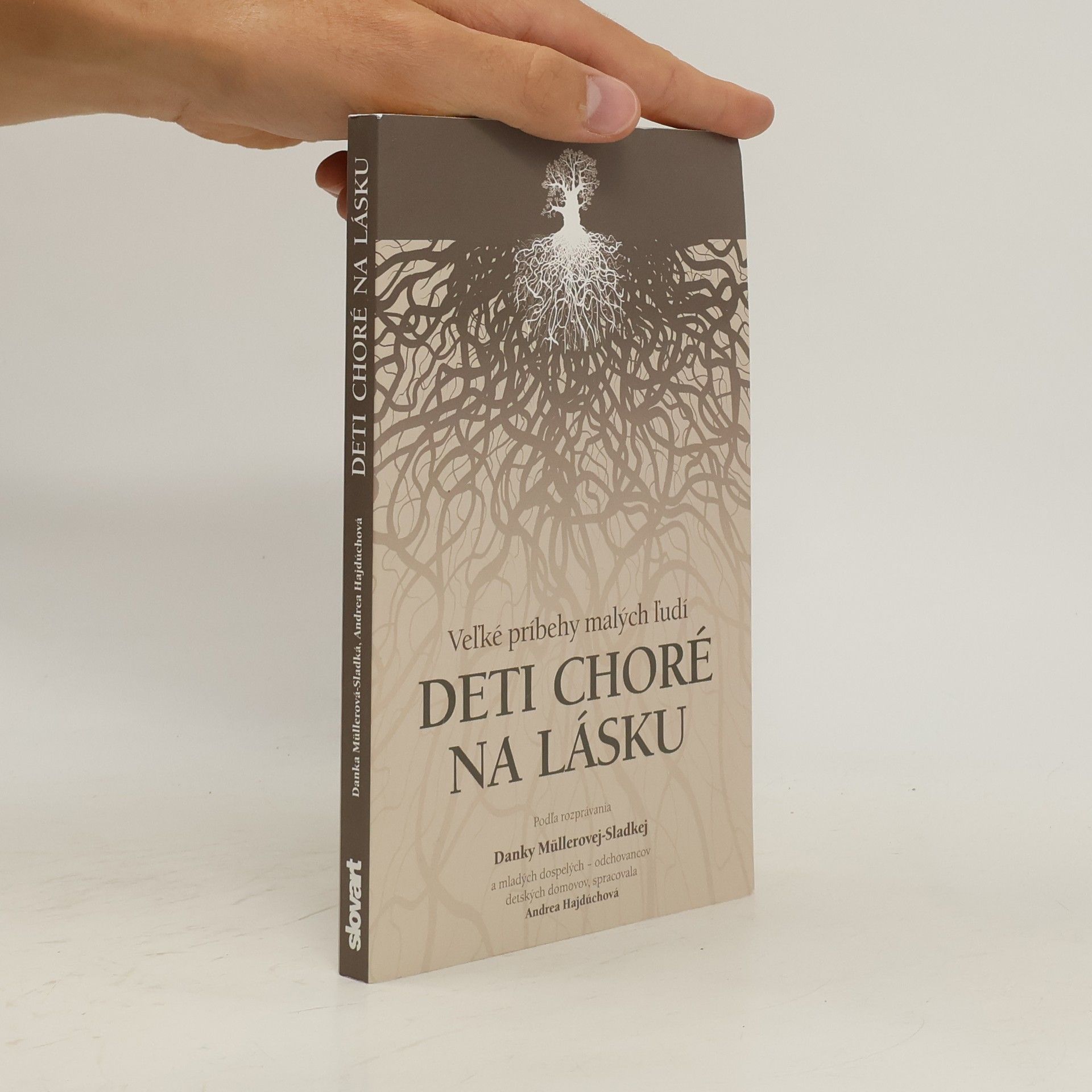 Danka Müllerová-Sladká Deti choré na lásku